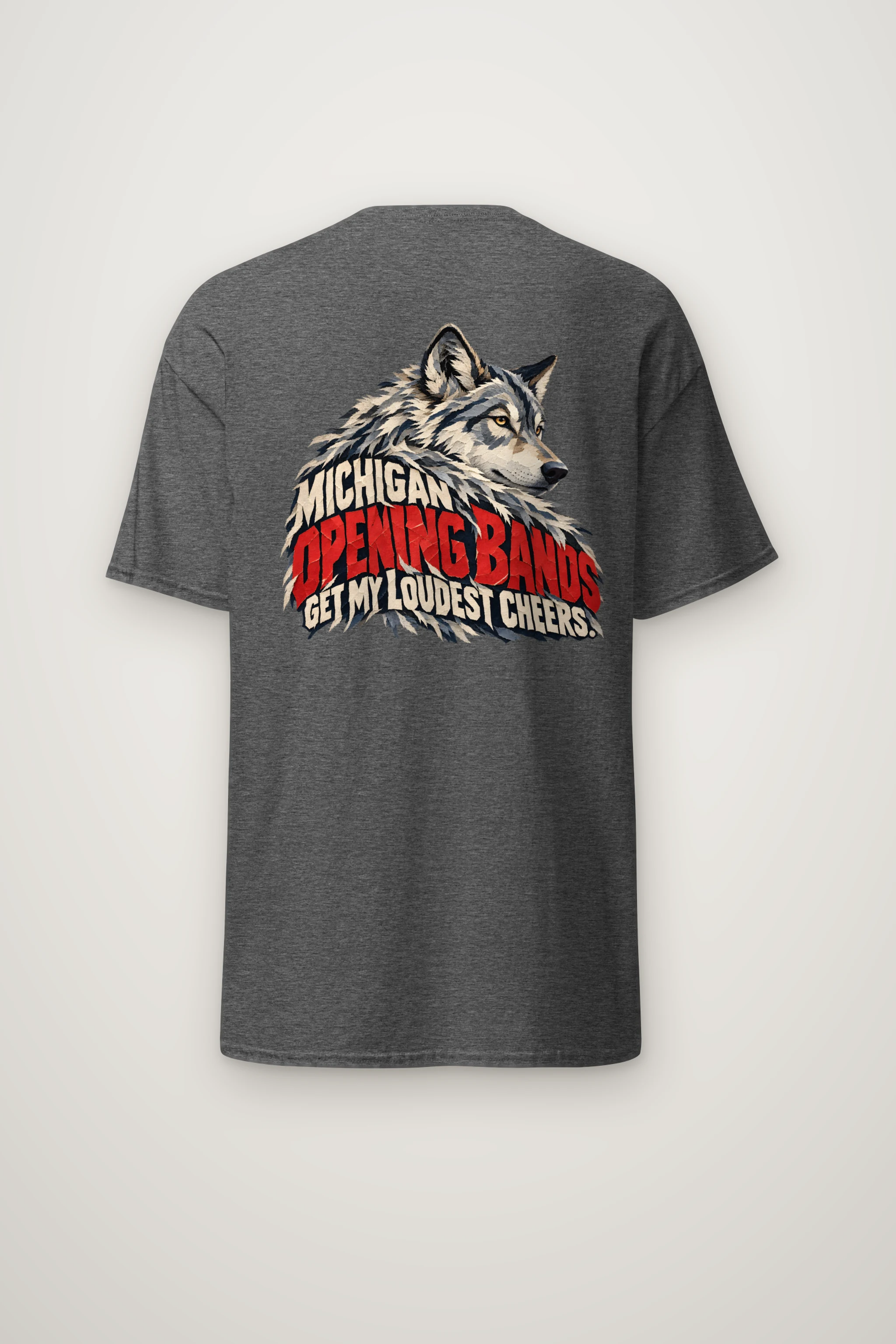 "Michigan Opening Bands Get My Loudest Cheers" Heavyweight Unisex Crewneck T-shirt