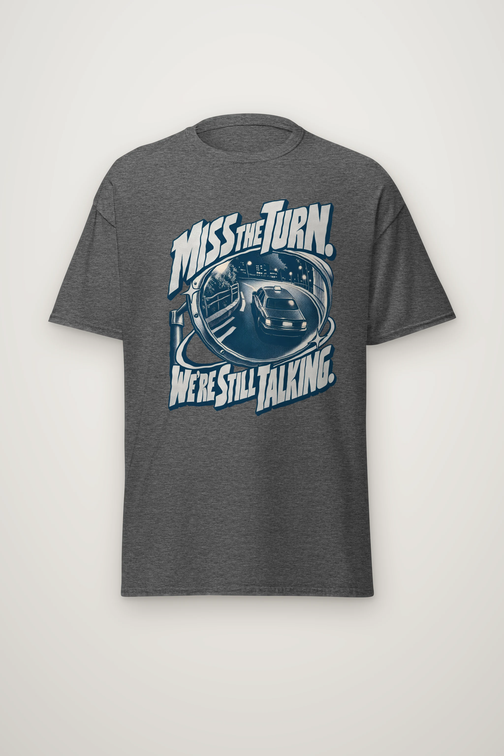 "Miss the Turn" Heavyweight Unisex Crewneck T-shirt