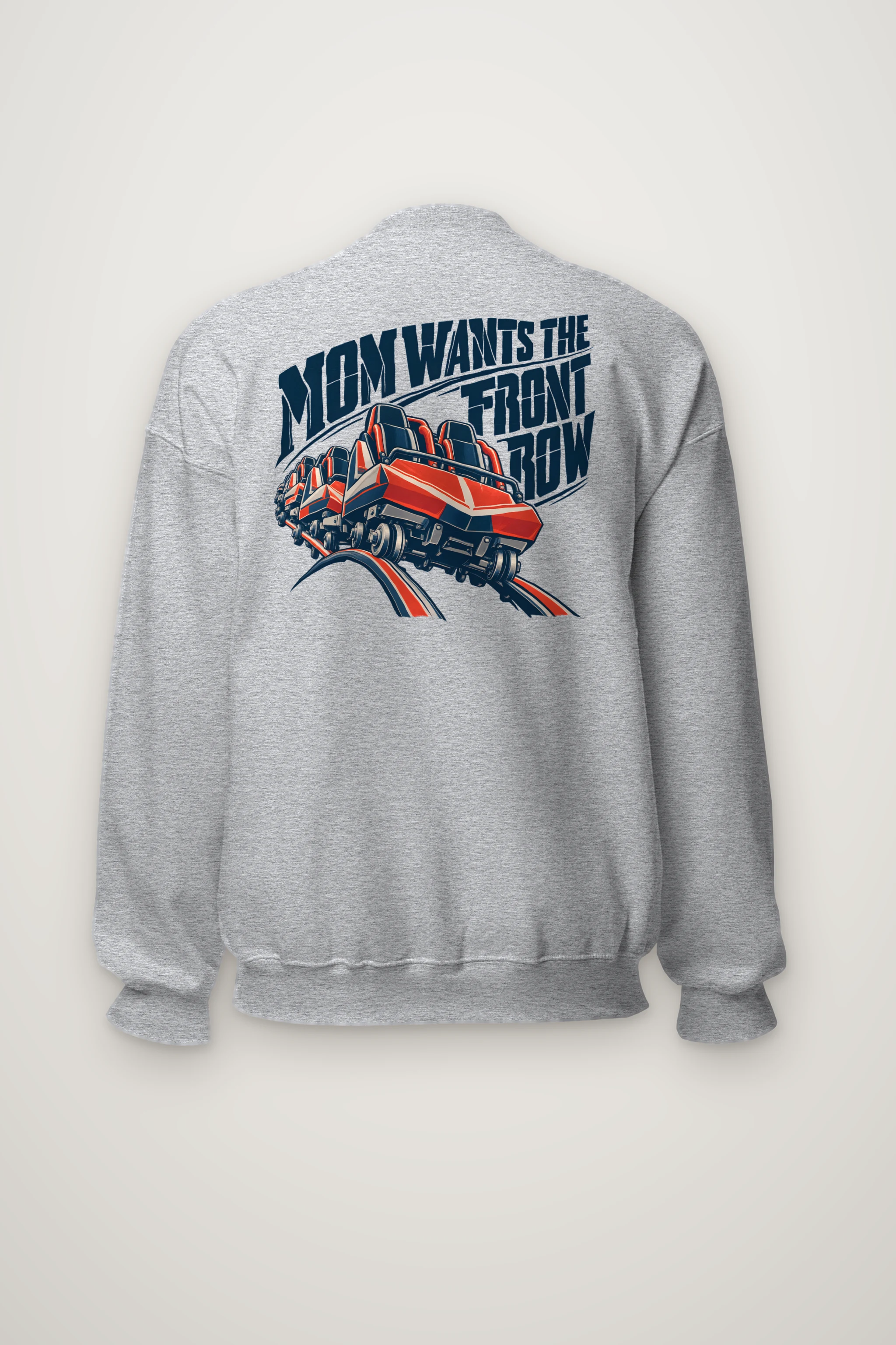 "Mom Wants The Front Row" Heavy Blend Unisex Crewneck Sweatshirt