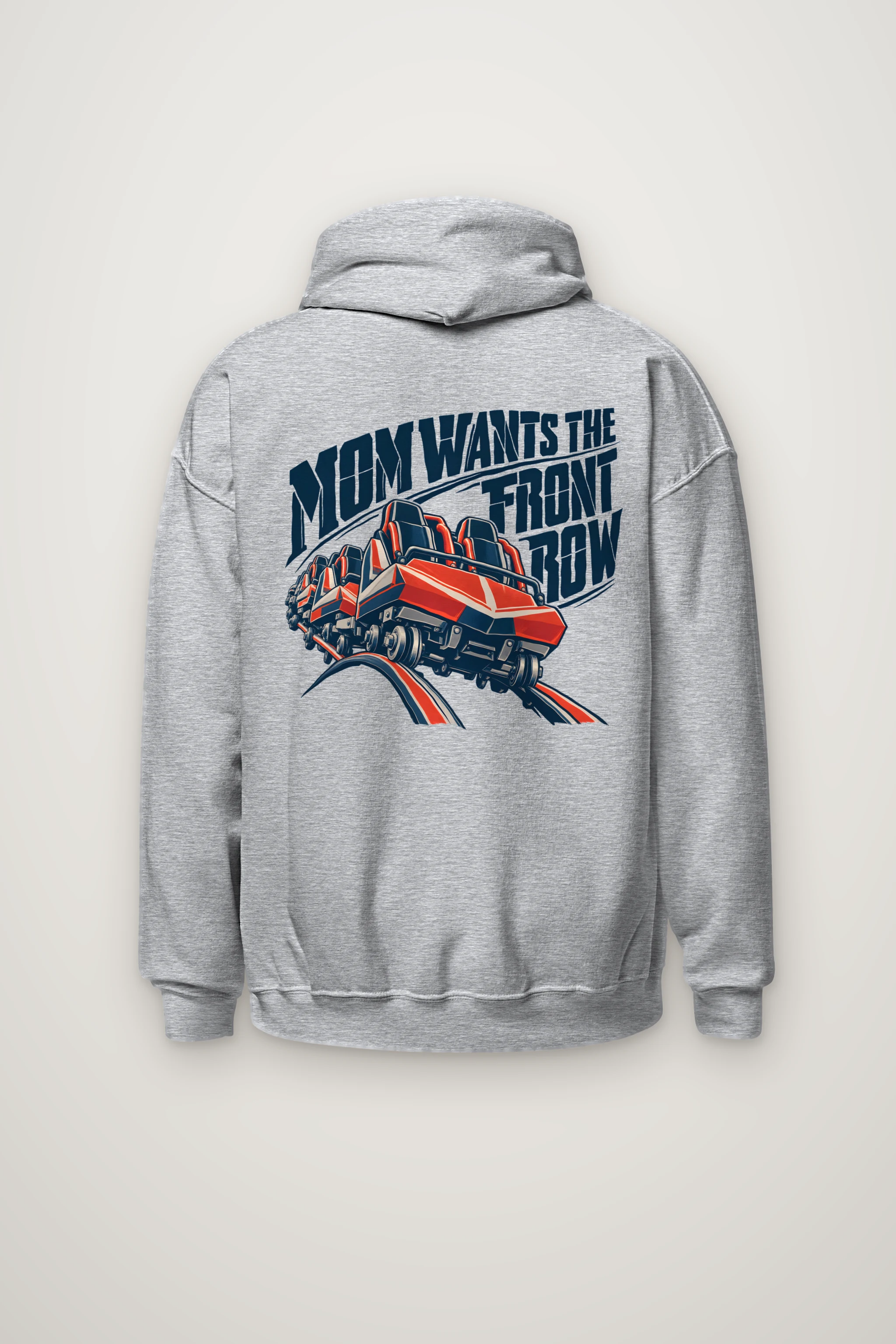 "Mom Wants the Front Row" Heavy Blend Unisex Pullover Hoodie