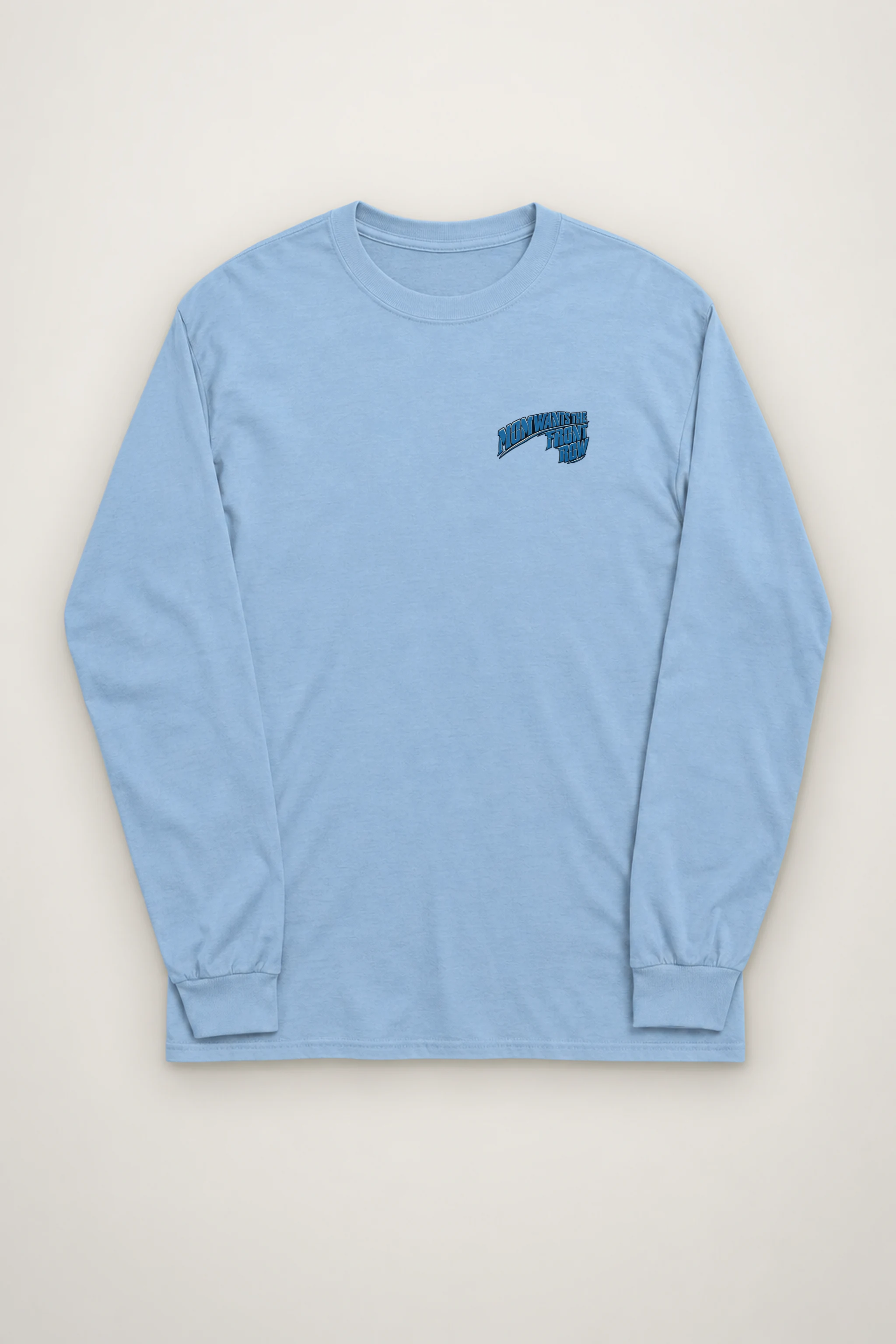 "Mom Wants the Front Row" Unisex Longsleeve T-shirt