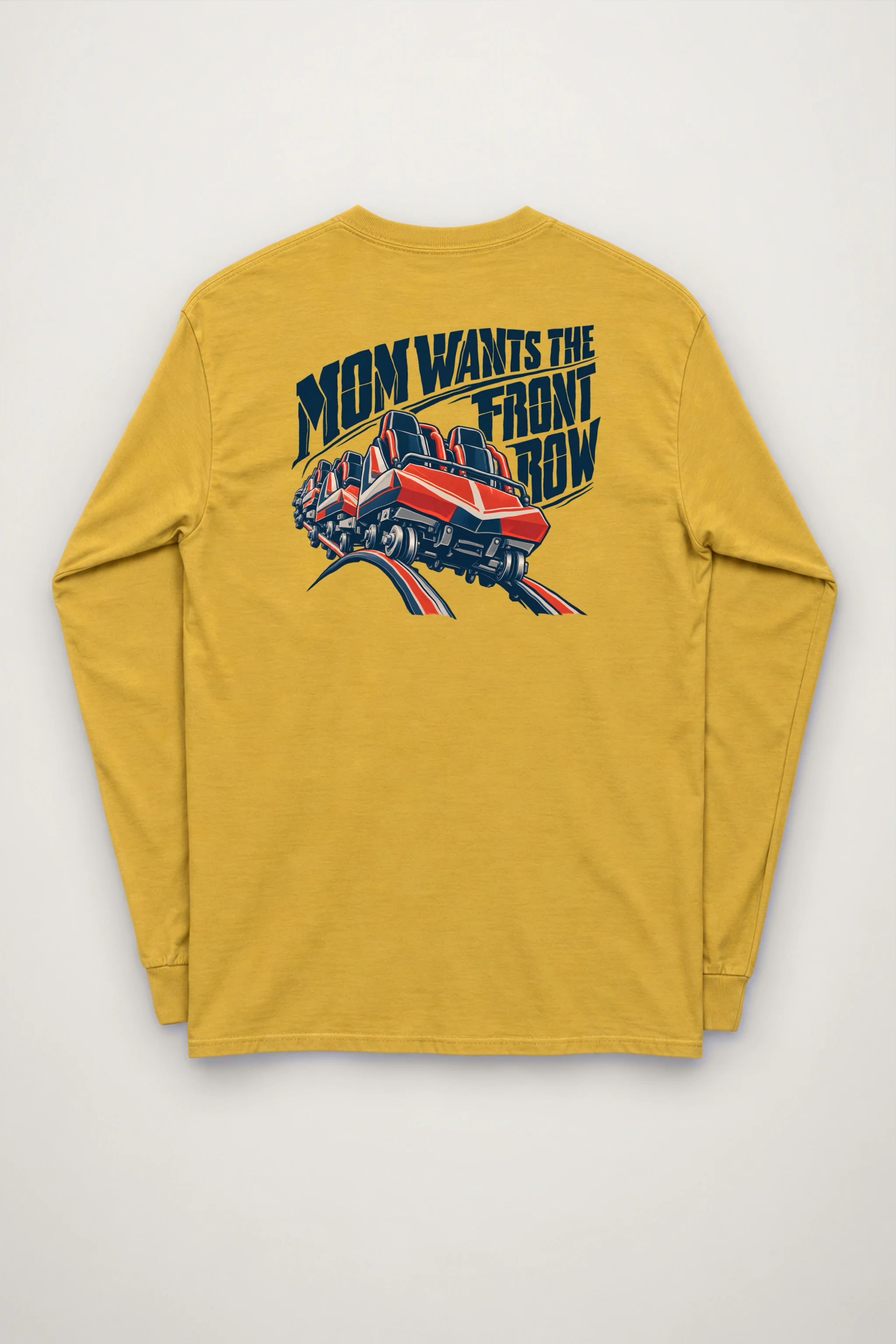 "Mom Wants the Front Row" Unisex Longsleeve T-shirt