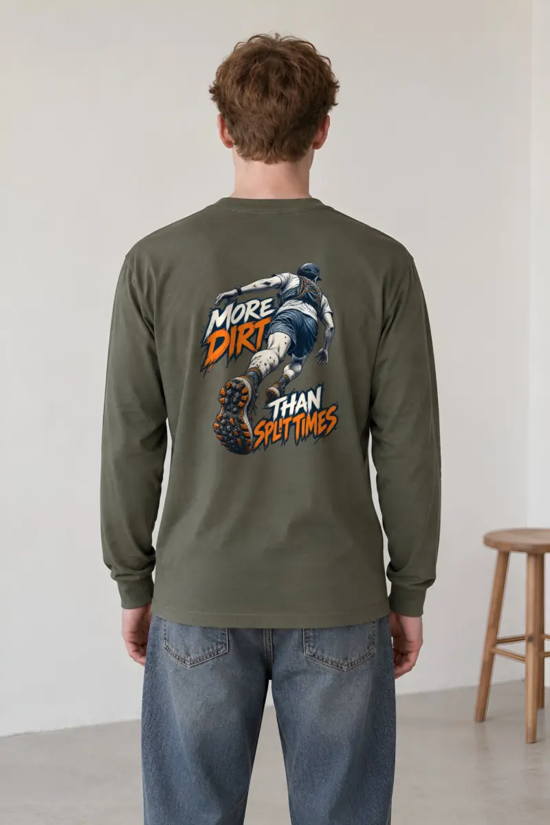 “More Dirt Than Split Times” Unisex Longsleeve T-shirt