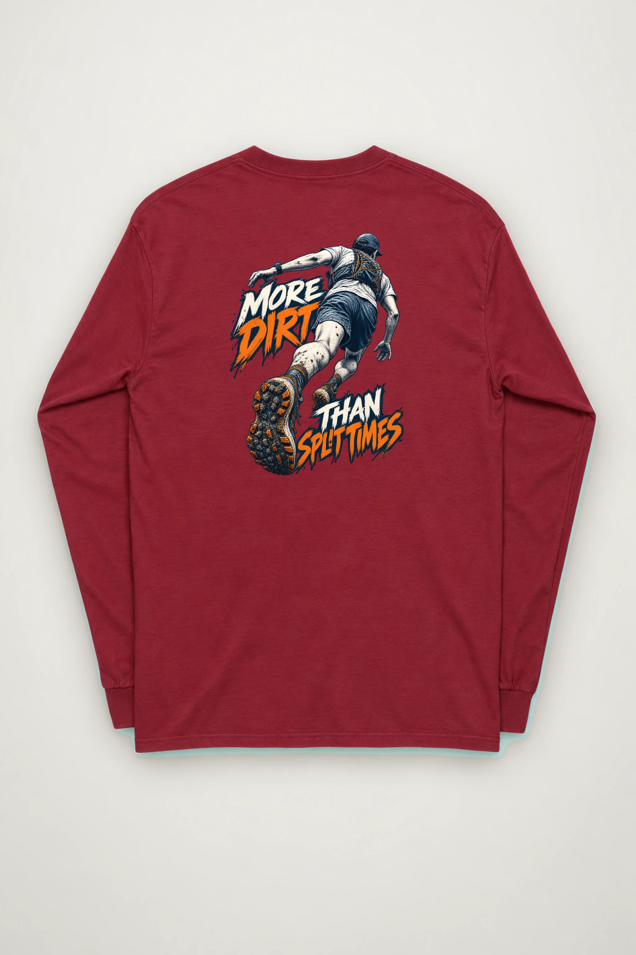 "More Dirt Than Split Times" Unisex Longsleeve T-shirt