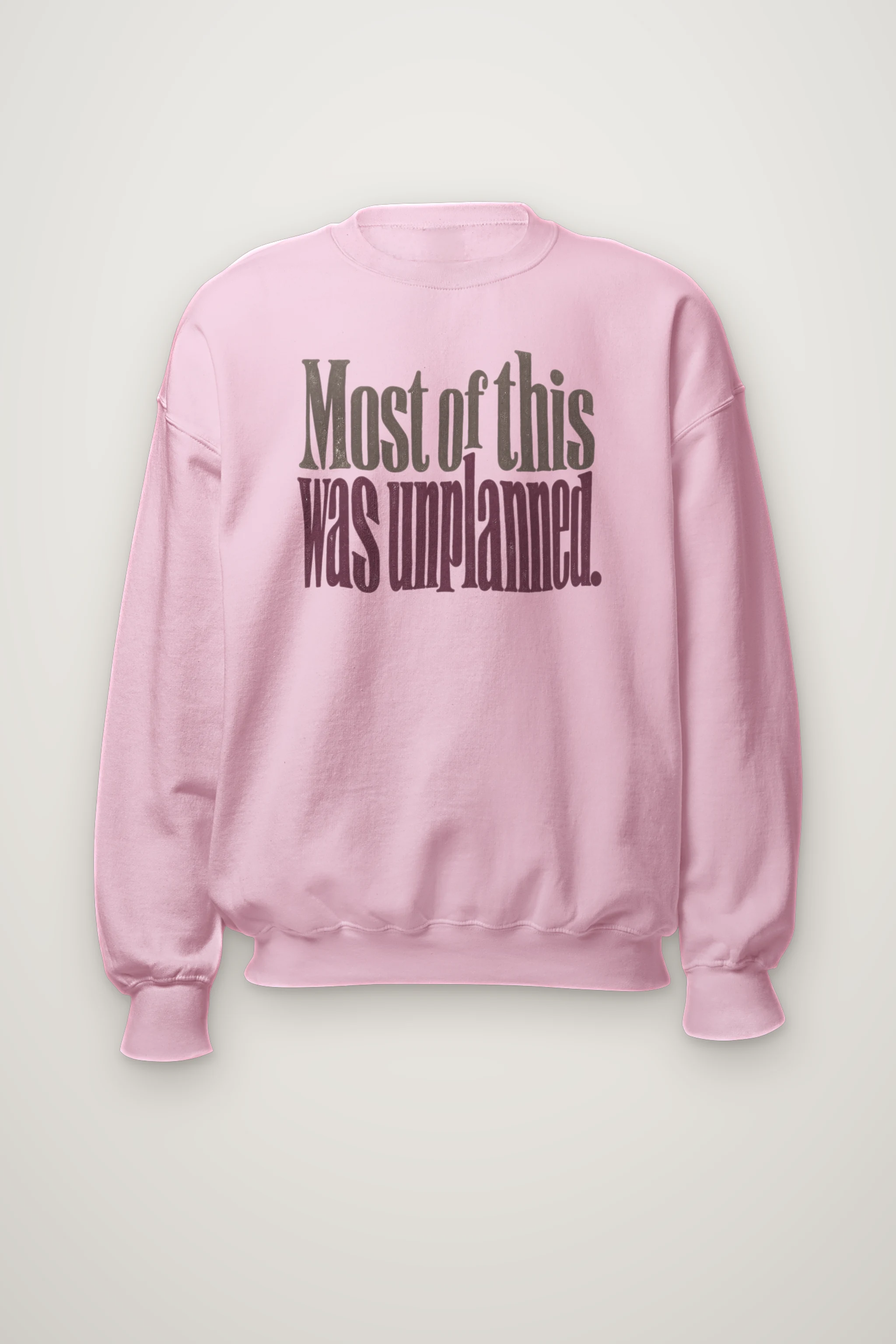 "Most of this Was Unplanned" Heavy Blend Unisex Crewneck Sweatshirt