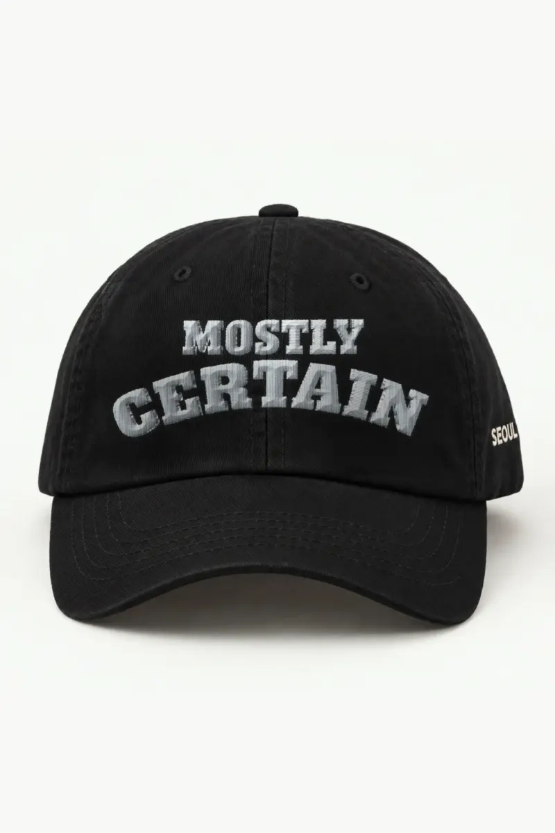 "Mostly Certain" Classic Dad Hat · Embroidered