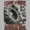 "Move Something Ridiculous" Unisex Jersey Tank