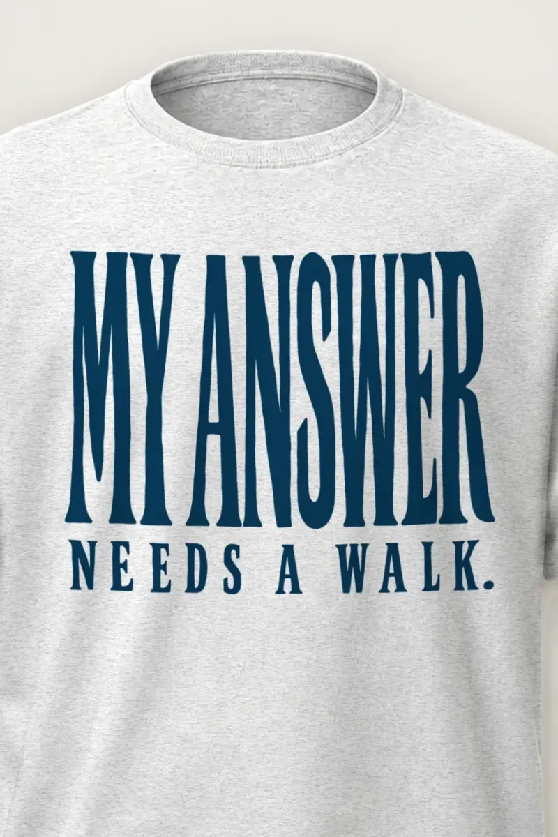"My Answer Needs a Walk" Heavyweight Unisex Crewneck T-shirt - the graphic up close