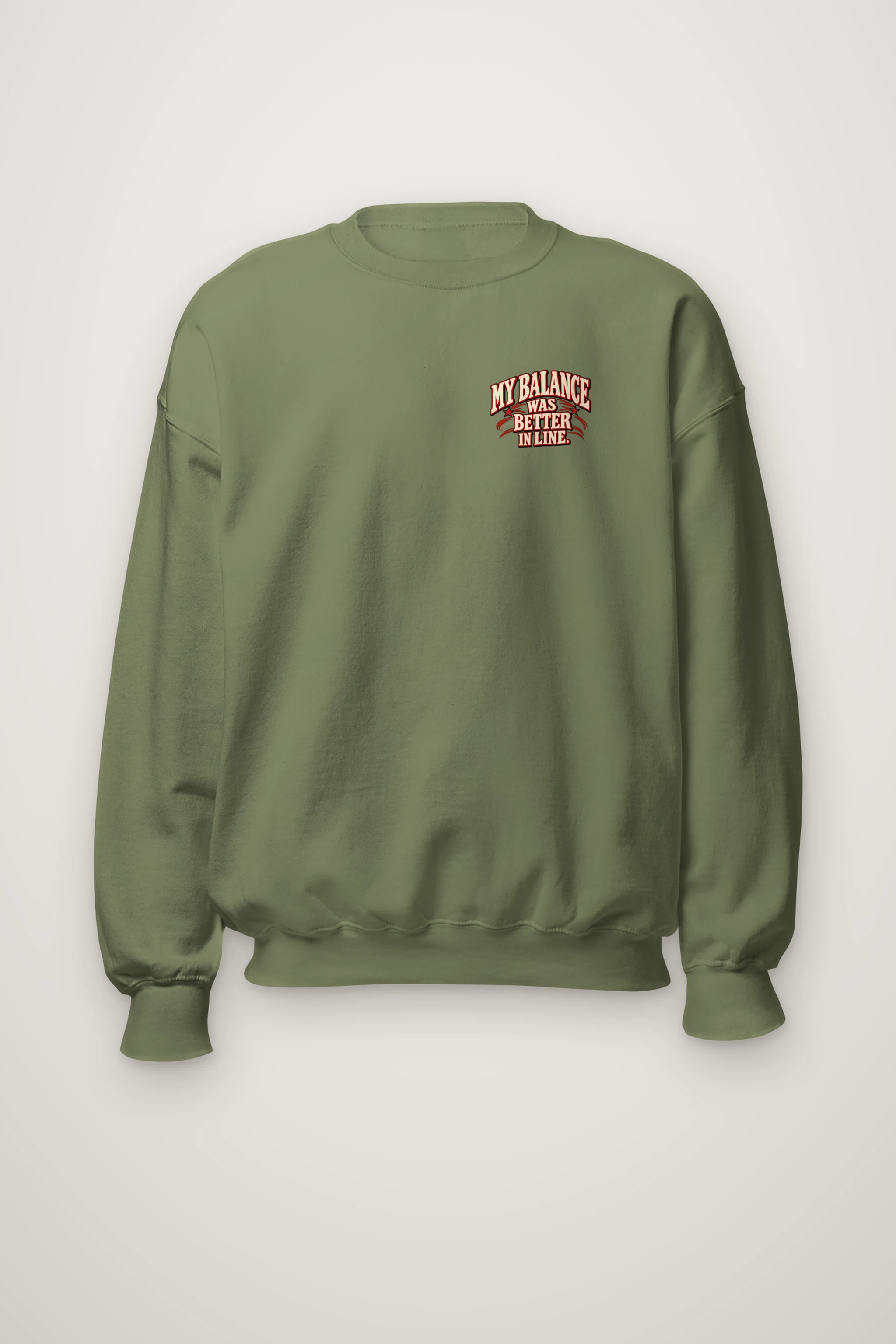 "My Balance Was Better in Line" Heavy Blend Unisex Crewneck Sweatshirt