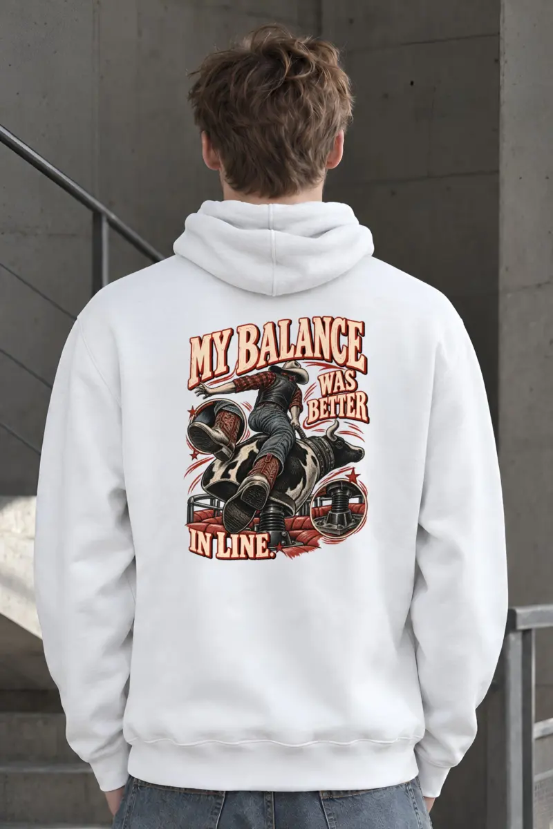 “My Balance Was Better In Line” Heavy Blend Unisex Pullover Hoodie