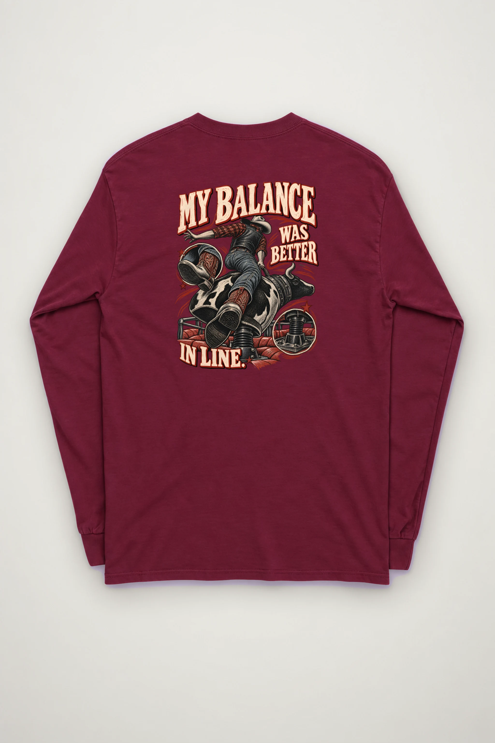 "My Balance Was Better In Line" Unisex Longsleeve T-shirt