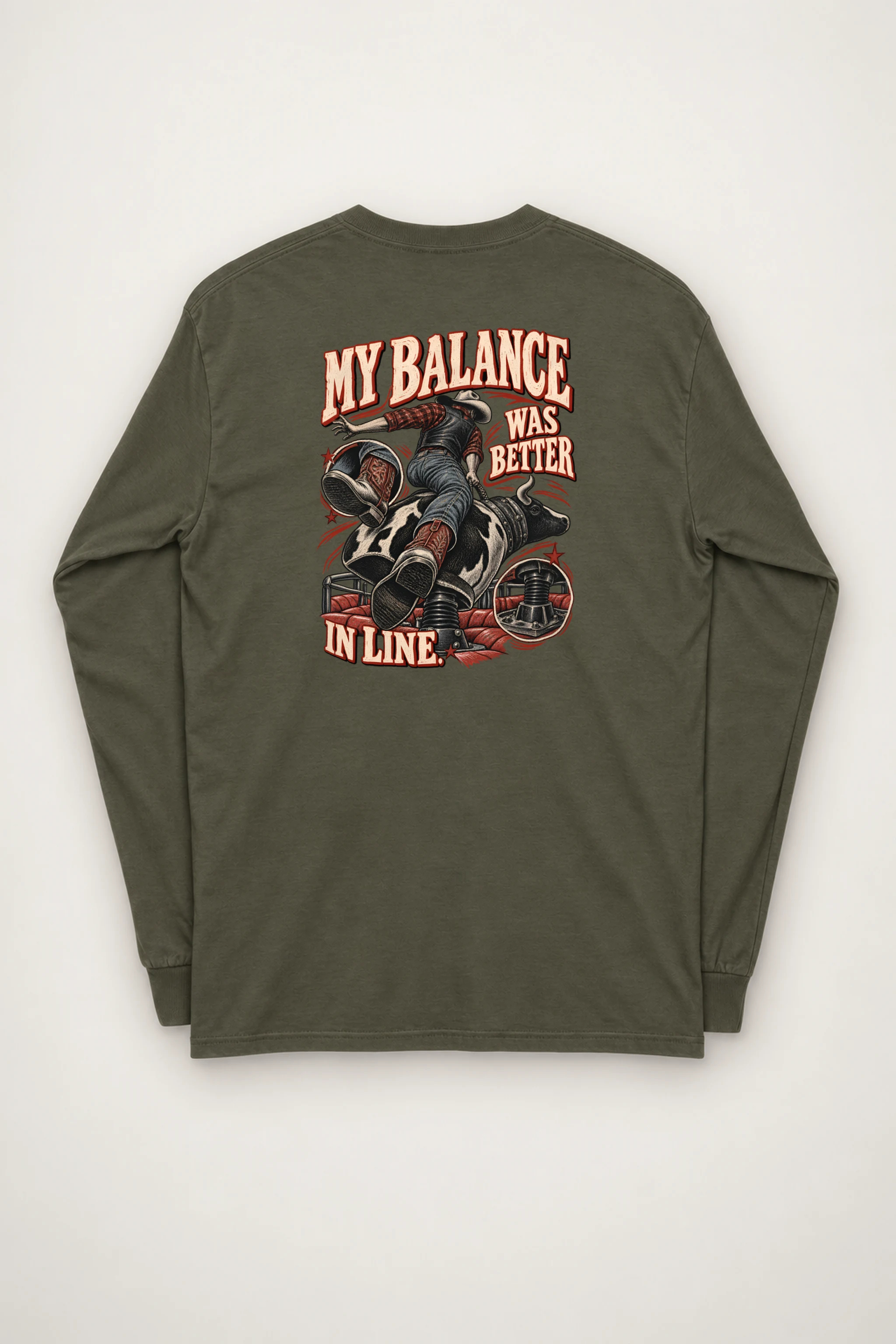 "My Balance Was Better In Line" Unisex Longsleeve T-shirt