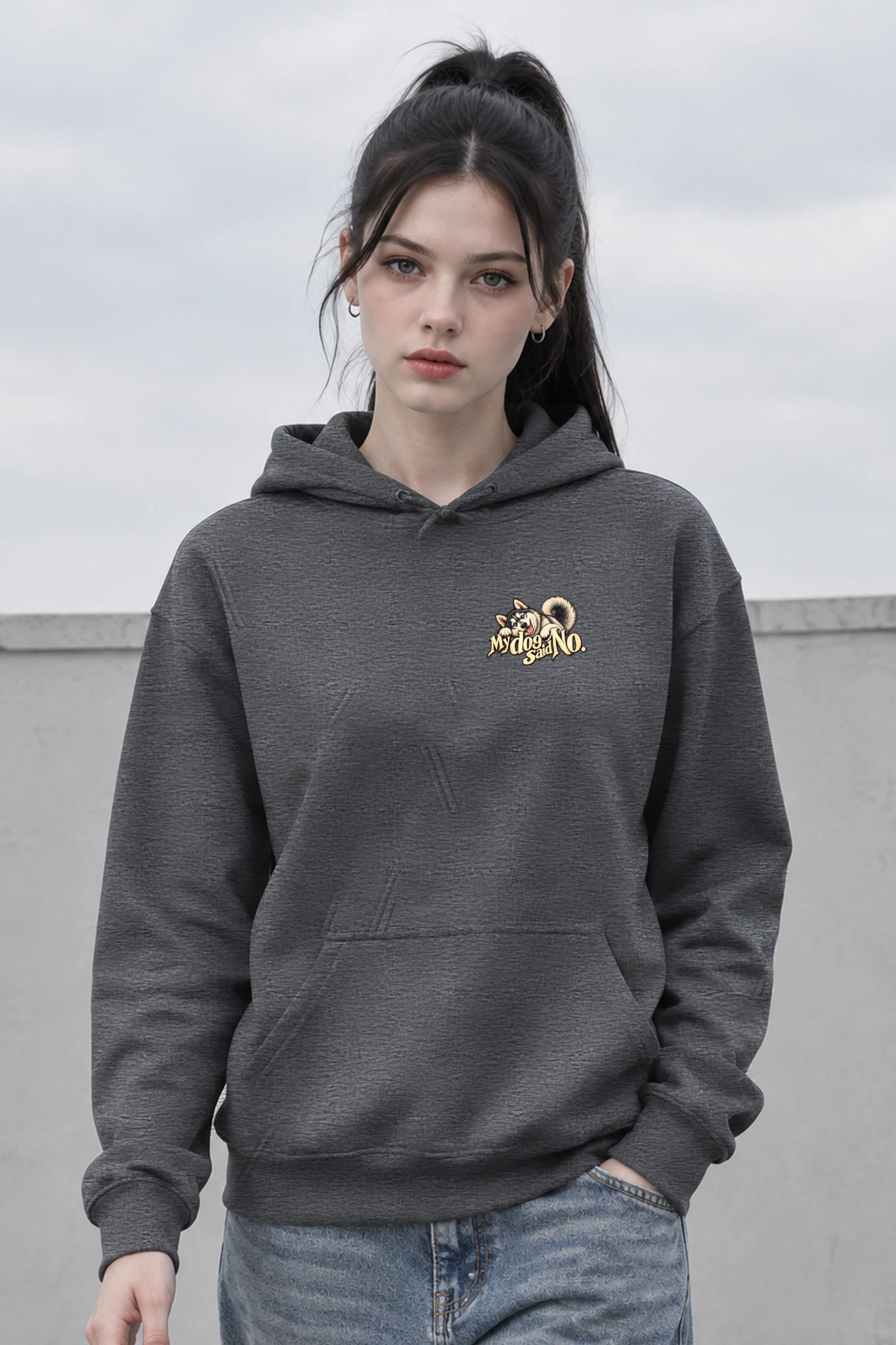 "My Dog Said No" Unisex Pullover Hoodie