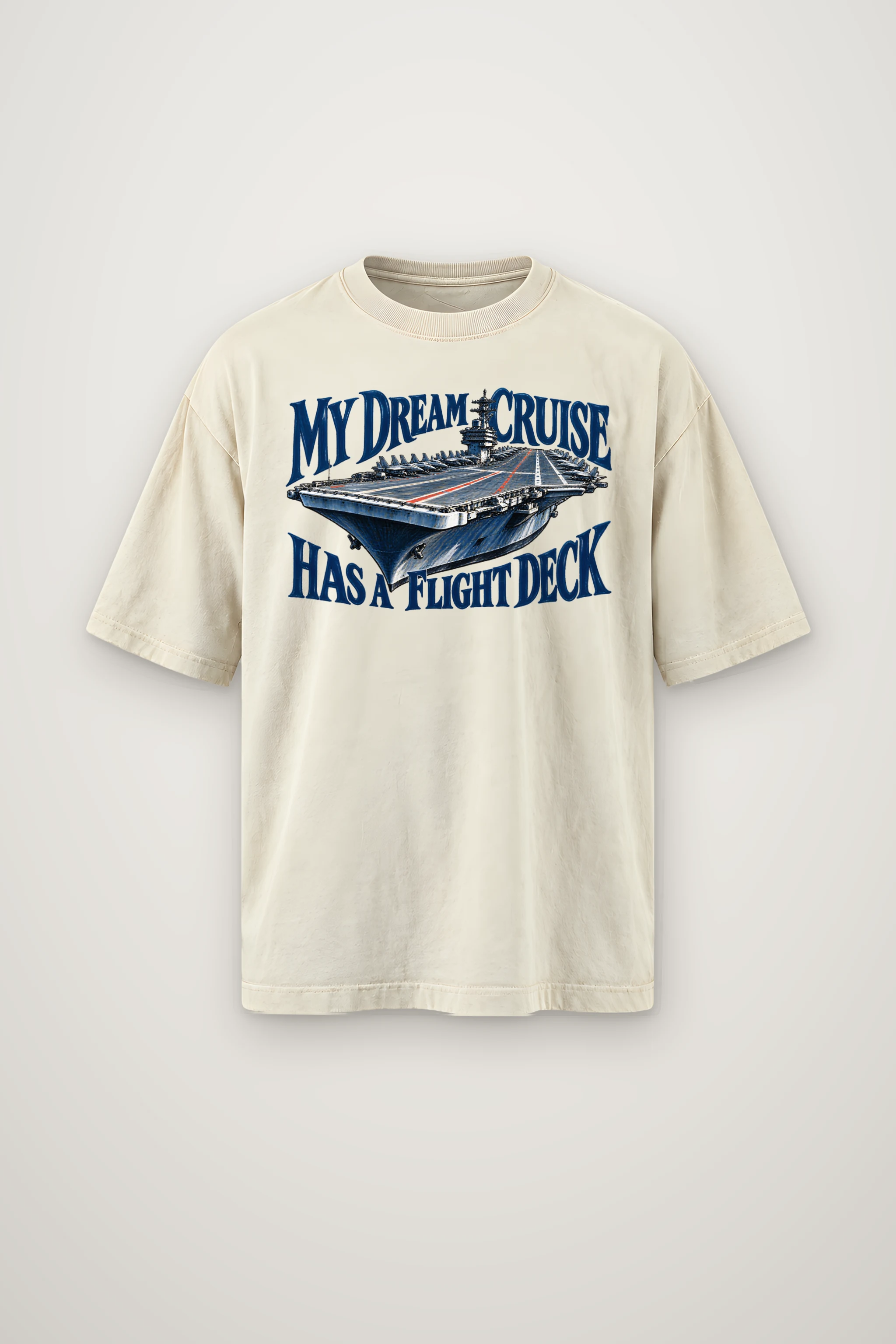 "My Dream Cruise Has a Flight Deck" Men's Oversized Heavyweight Crewneck T-Shirt
