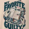 "My Favorite Is Probably Guilty" Men's Oversized Heavyweight Crewneck T-Shirt