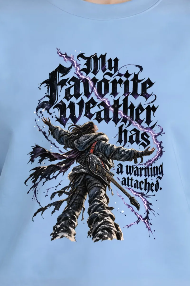 "My Favorite Weather Has a Warning Attached" Unisex Crewneck Sweatshirt - the graphic up close