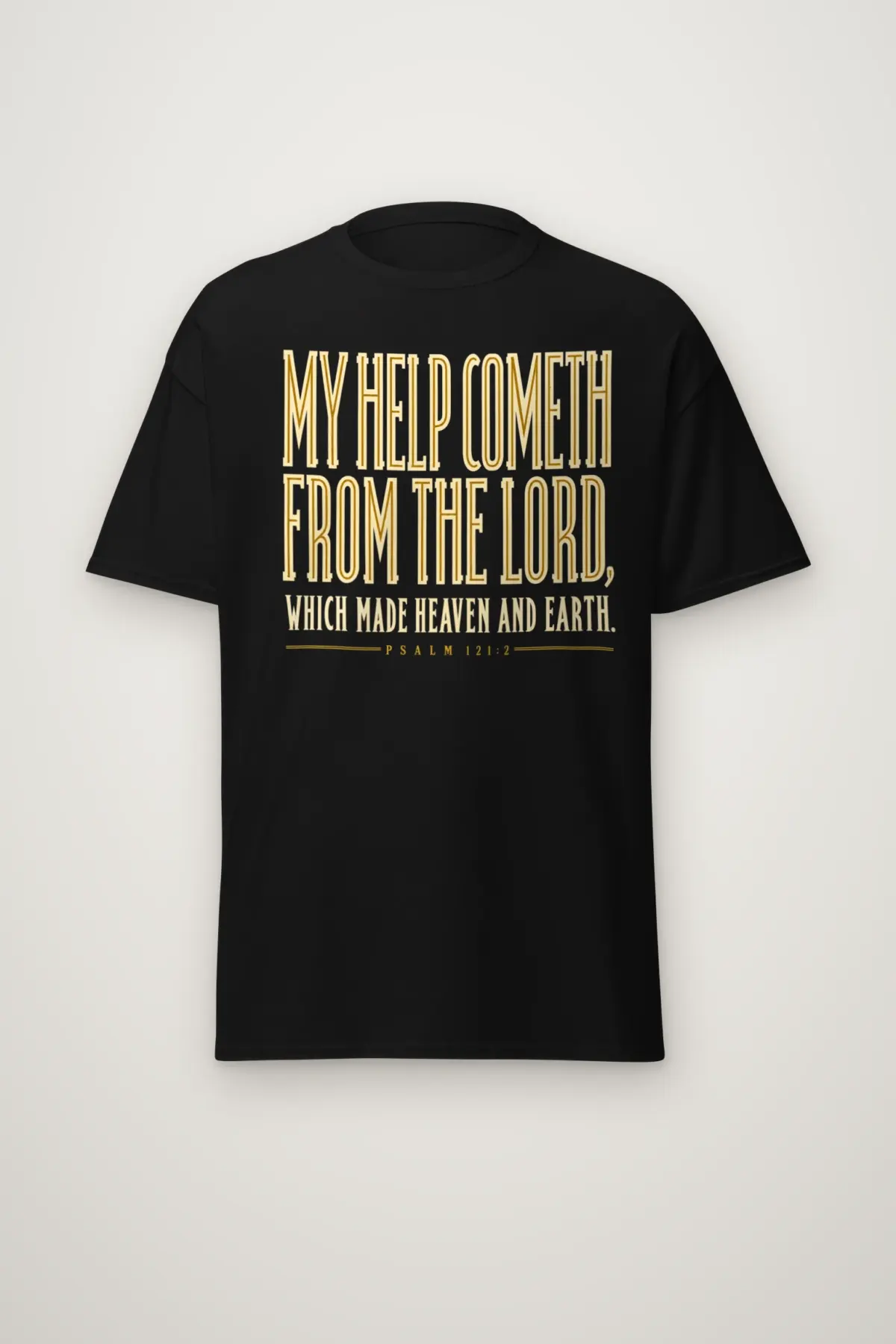"My Help Cometh Psalm 121:2" Heavyweight Unisex Crewneck T-shirt