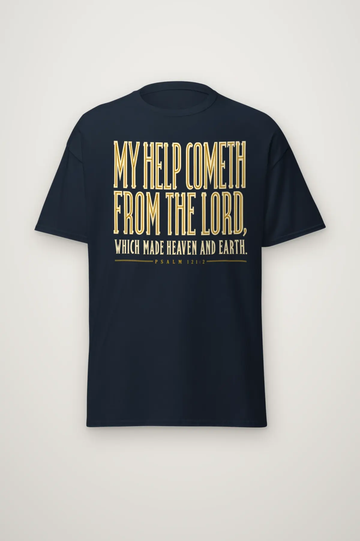 "My Help Cometh Psalm 121:2" Heavyweight Unisex Crewneck T-shirt