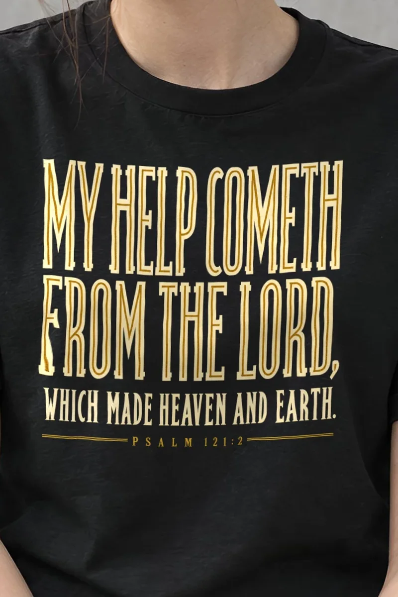 "My Help Cometh Psalm 121:2" Heavyweight Unisex Crewneck T-shirt - the graphic up close