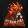 "My Inside Voice Has Pyrotechnics" Heavy Blend Unisex Pullover Hoodie