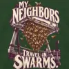 "My Neighbors Travel in Swarms" Unisex Longsleeve T-shirt