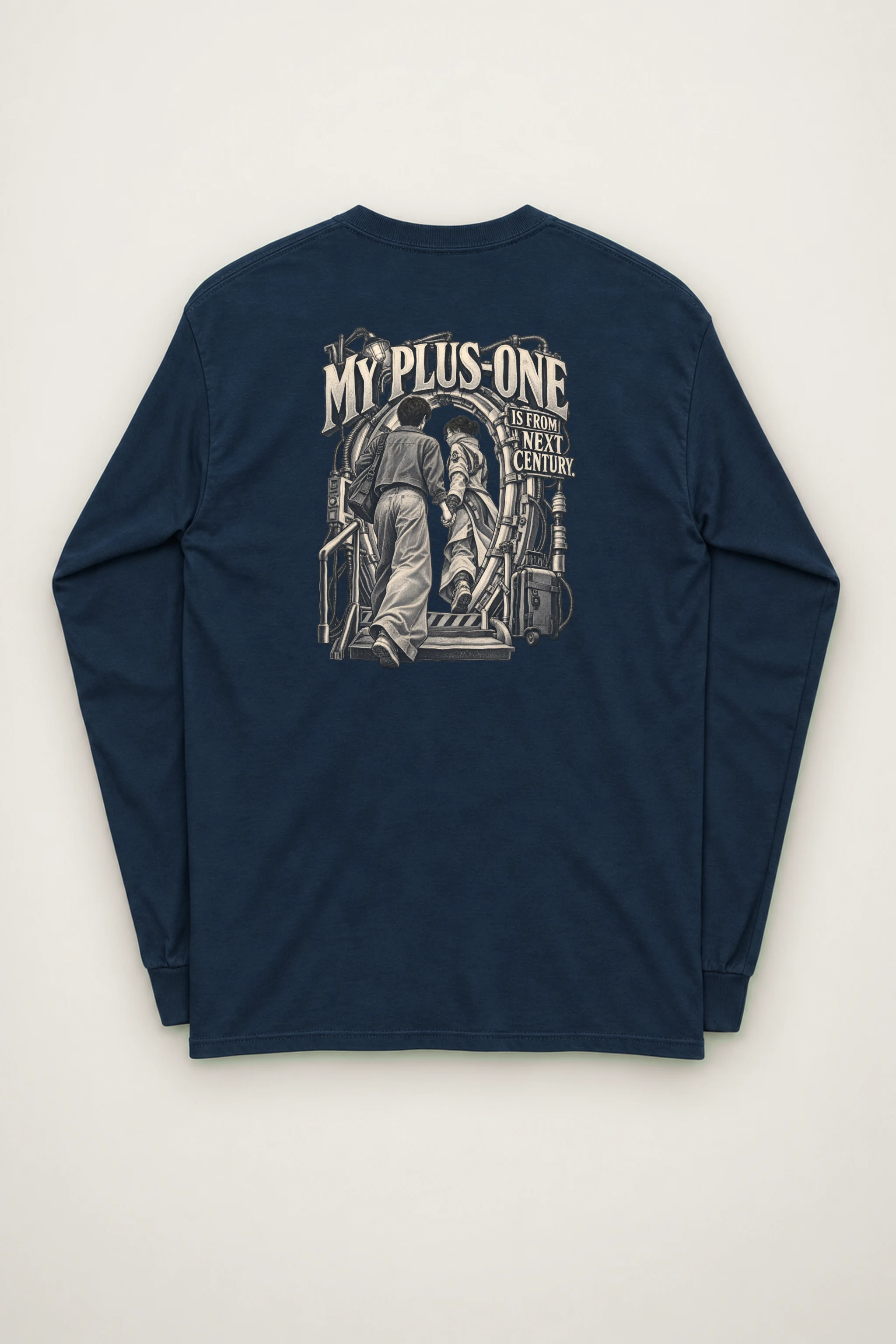 "My Plus-One Is From Next Century" Unisex Longsleeve T-shirt