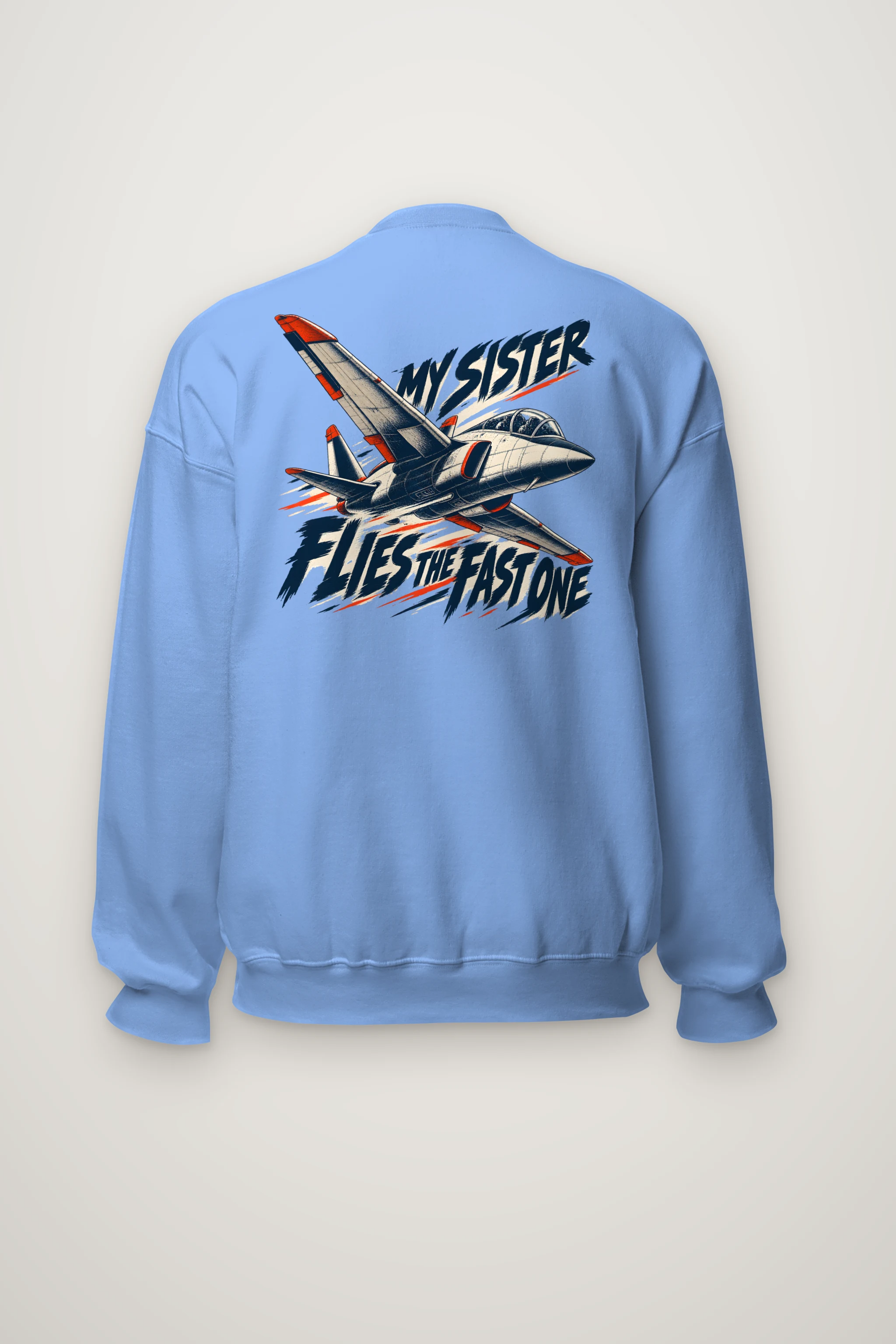"My Sister Flies the Fast One" Heavy Blend Unisex Crewneck Sweatshirt