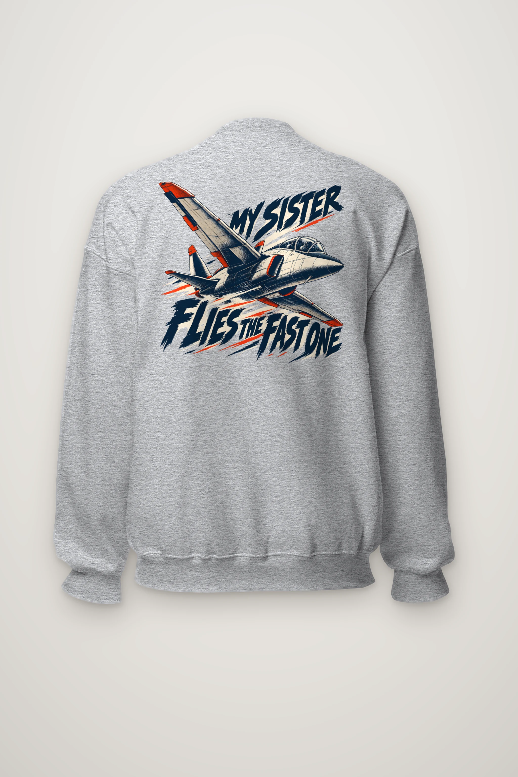 "My Sister Flies the Fast One" Heavy Blend Unisex Crewneck Sweatshirt