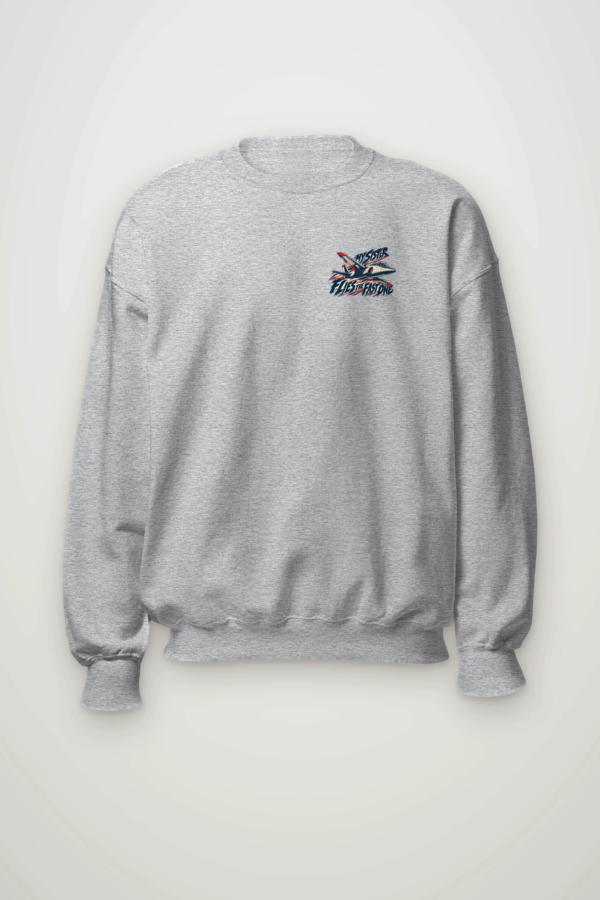 "My Sister Flies the Fast One" Heavy Blend Unisex Crewneck Sweatshirt