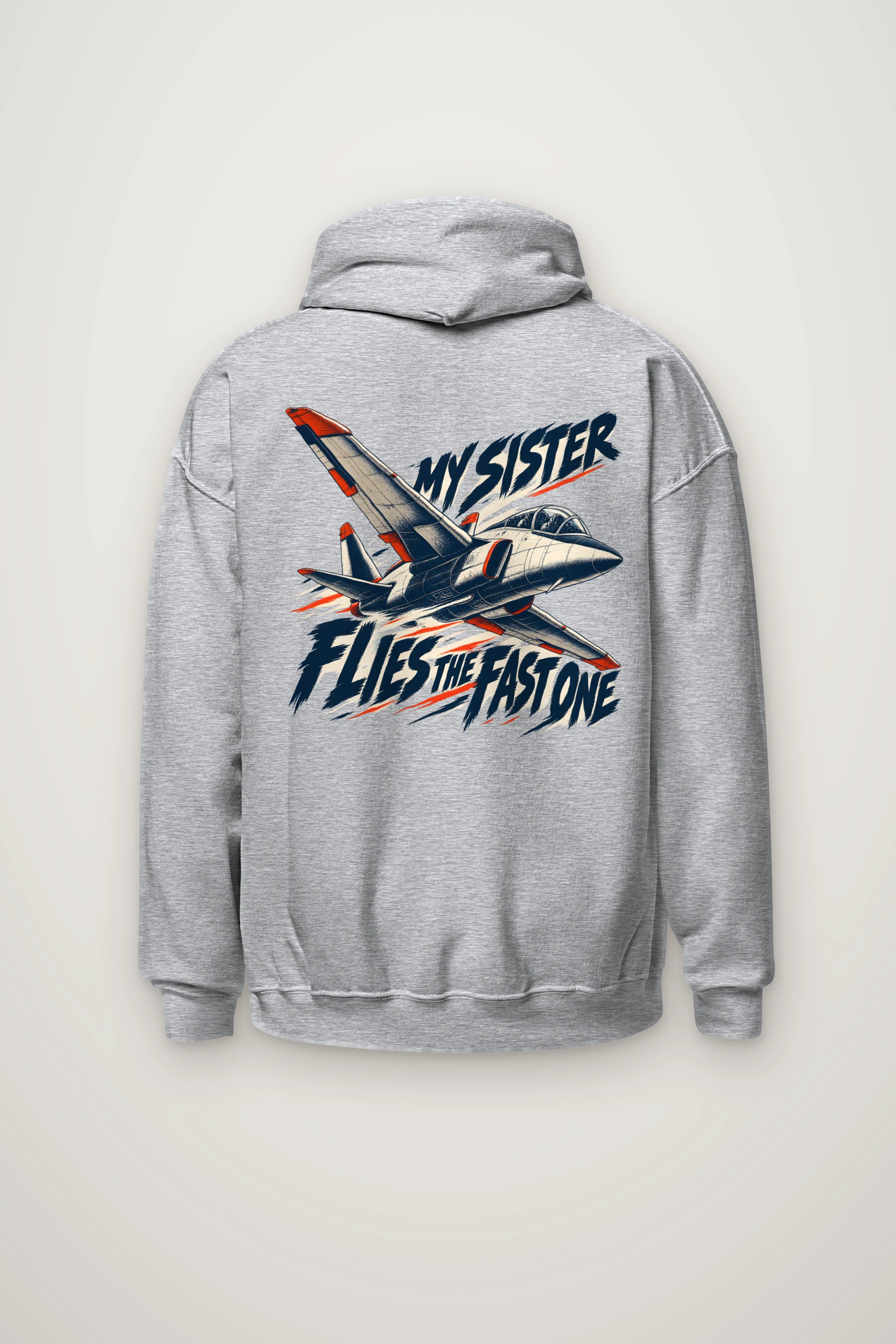 "My Sister Flies the Fast One" Heavy Blend Unisex Pullover Hoodie