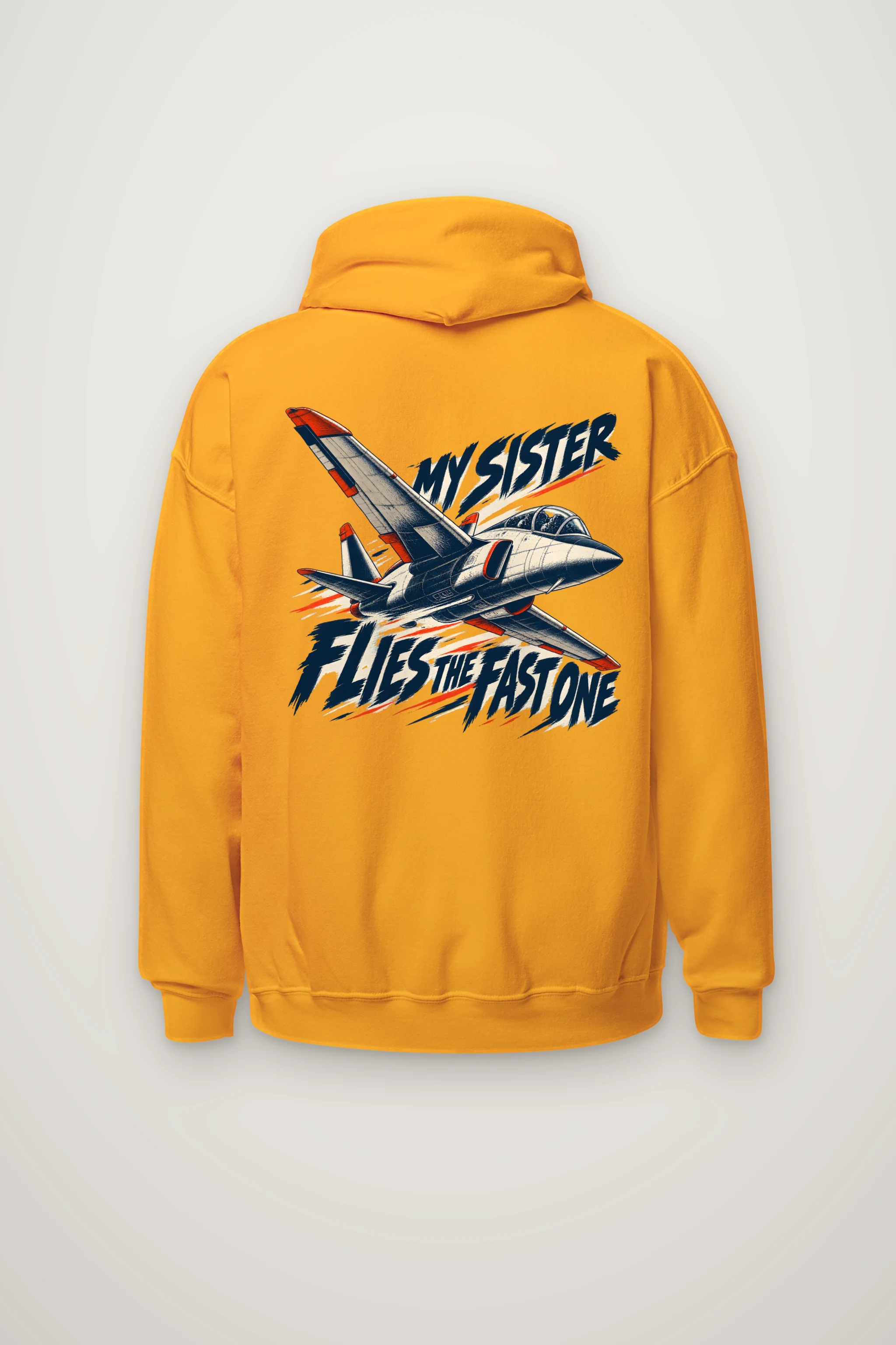 "My Sister Flies the Fast One" Heavy Blend Unisex Pullover Hoodie