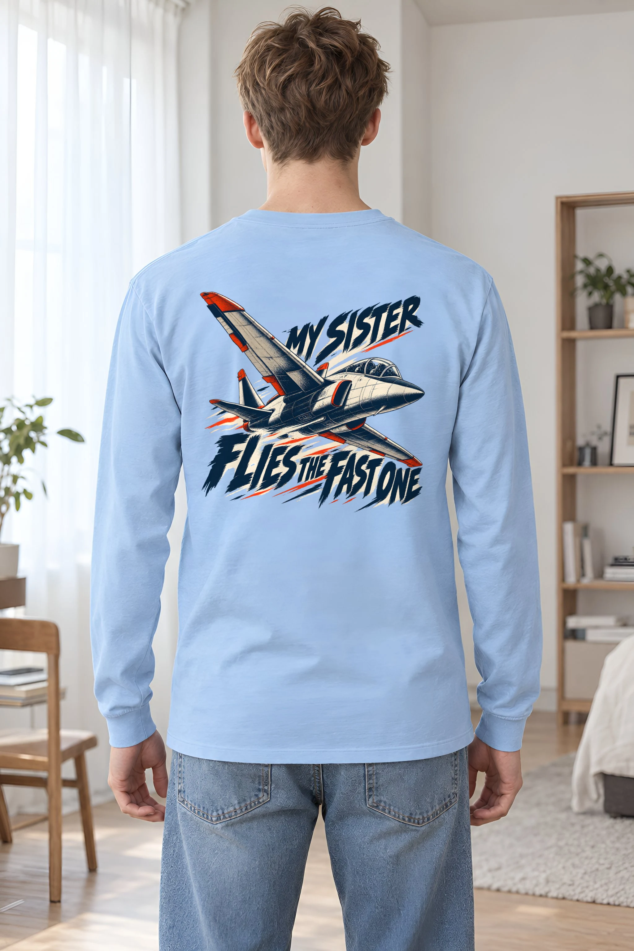 "My Sister Flies the Fast One" Unisex Longsleeve T-shirt