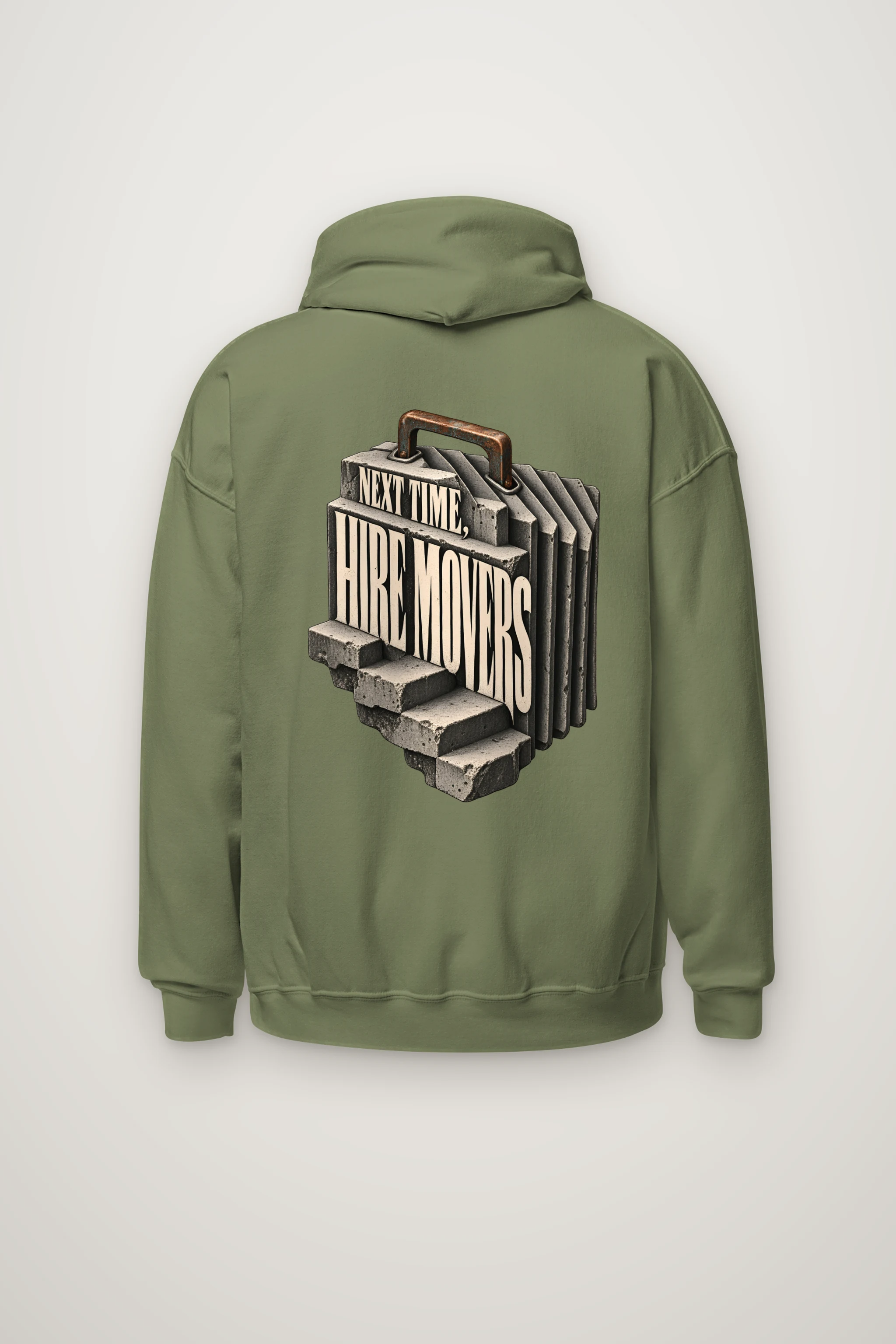 "Next Time, Hire Movers" Heavy Blend Unisex Pullover Hoodie