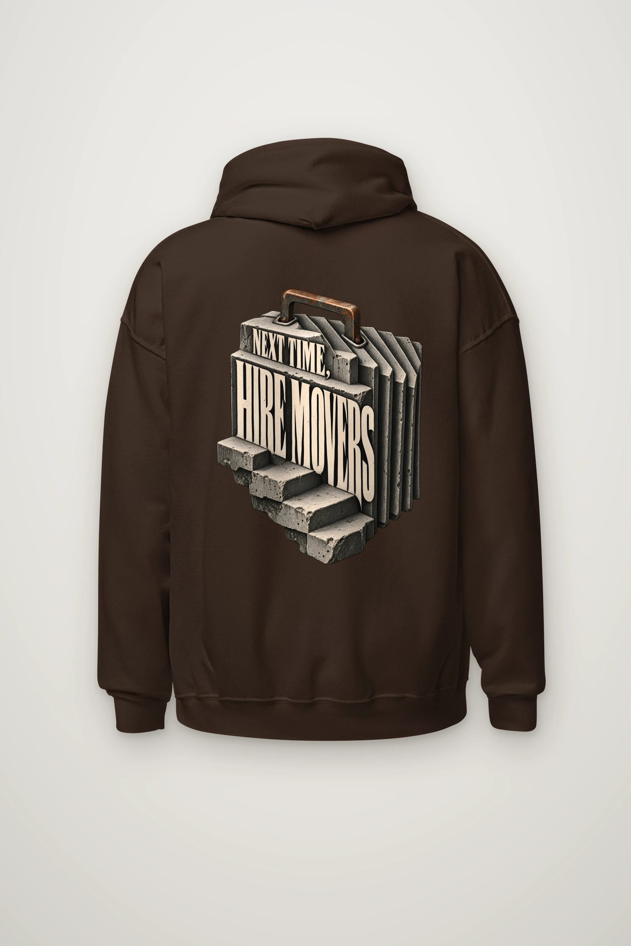 "Next Time, Hire Movers" Heavy Blend Unisex Pullover Hoodie