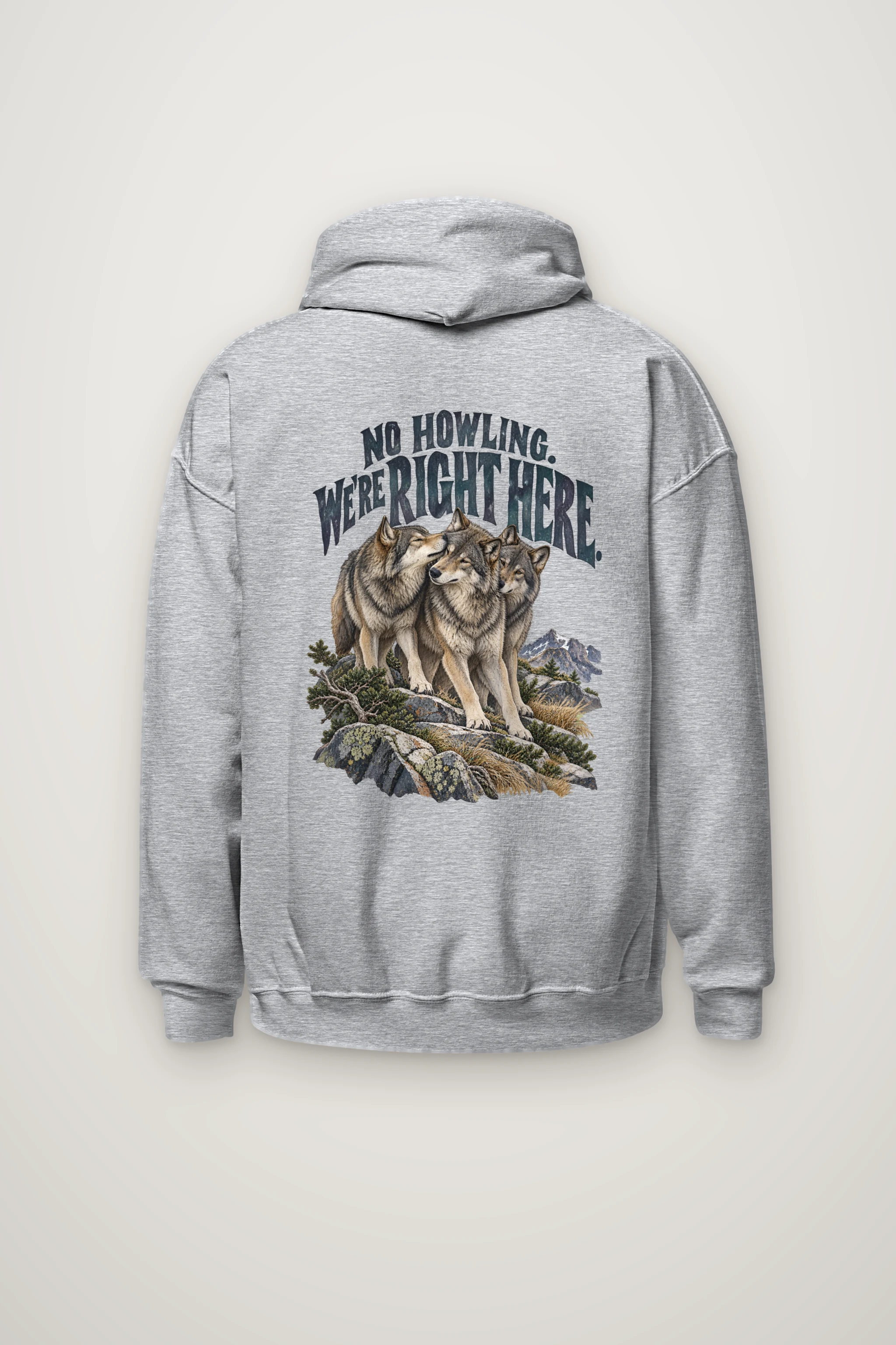 "No Howling, We're Right Here" Heavy Blend Unisex Pullover Hoodie