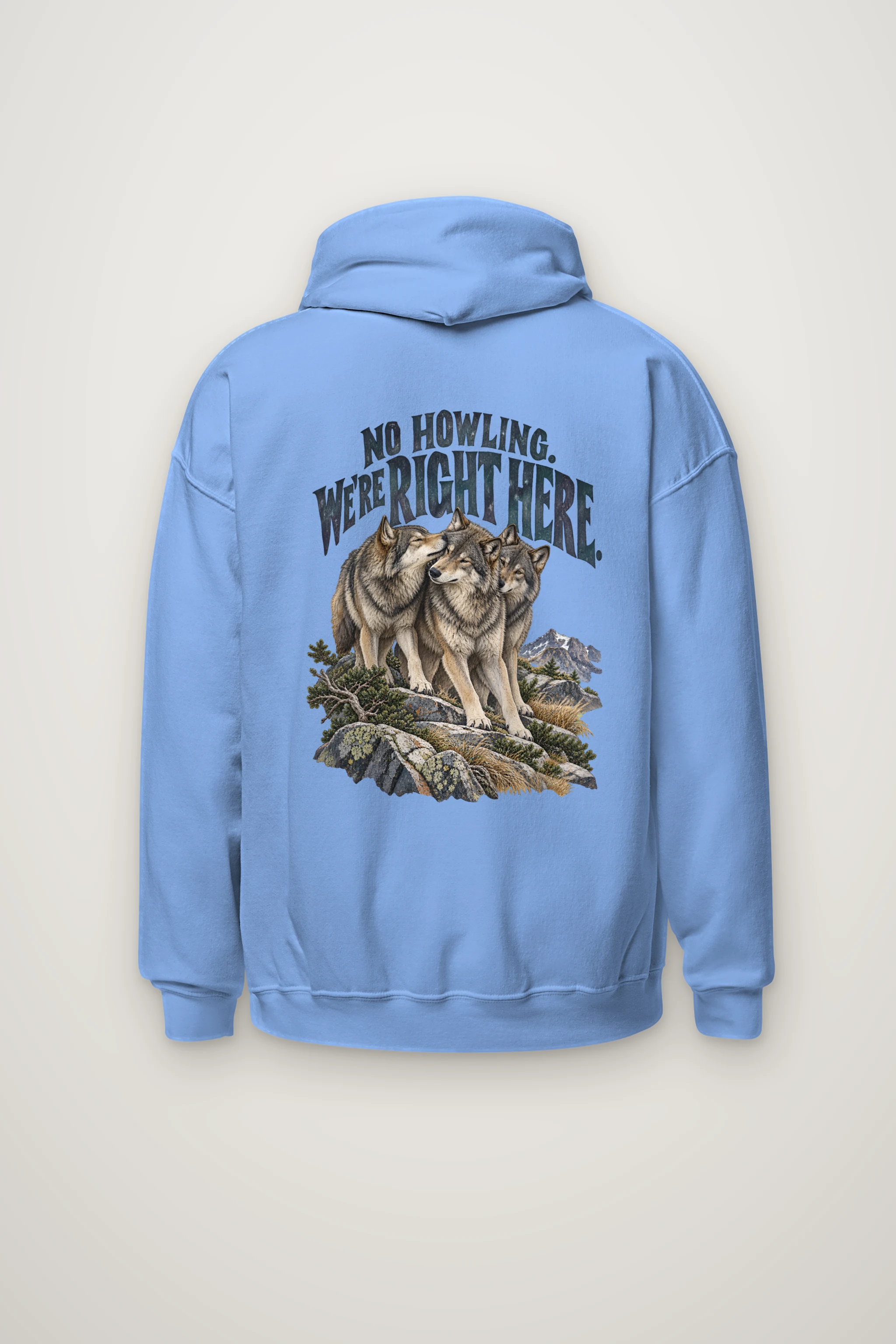 "No Howling, We're Right Here" Heavy Blend Unisex Pullover Hoodie