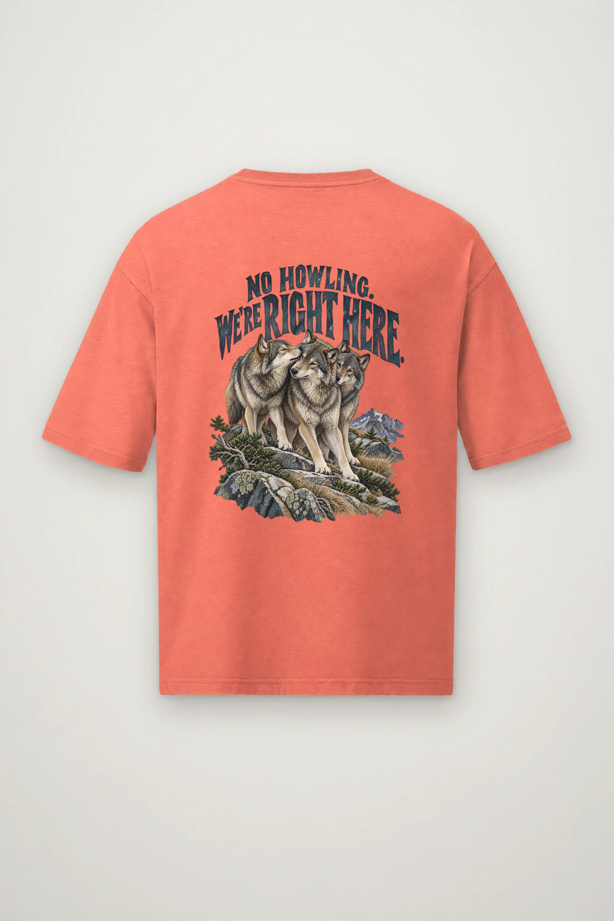 "No Howling. We're Right Here." Men's Oversized Heavyweight Crewneck T-Shirt