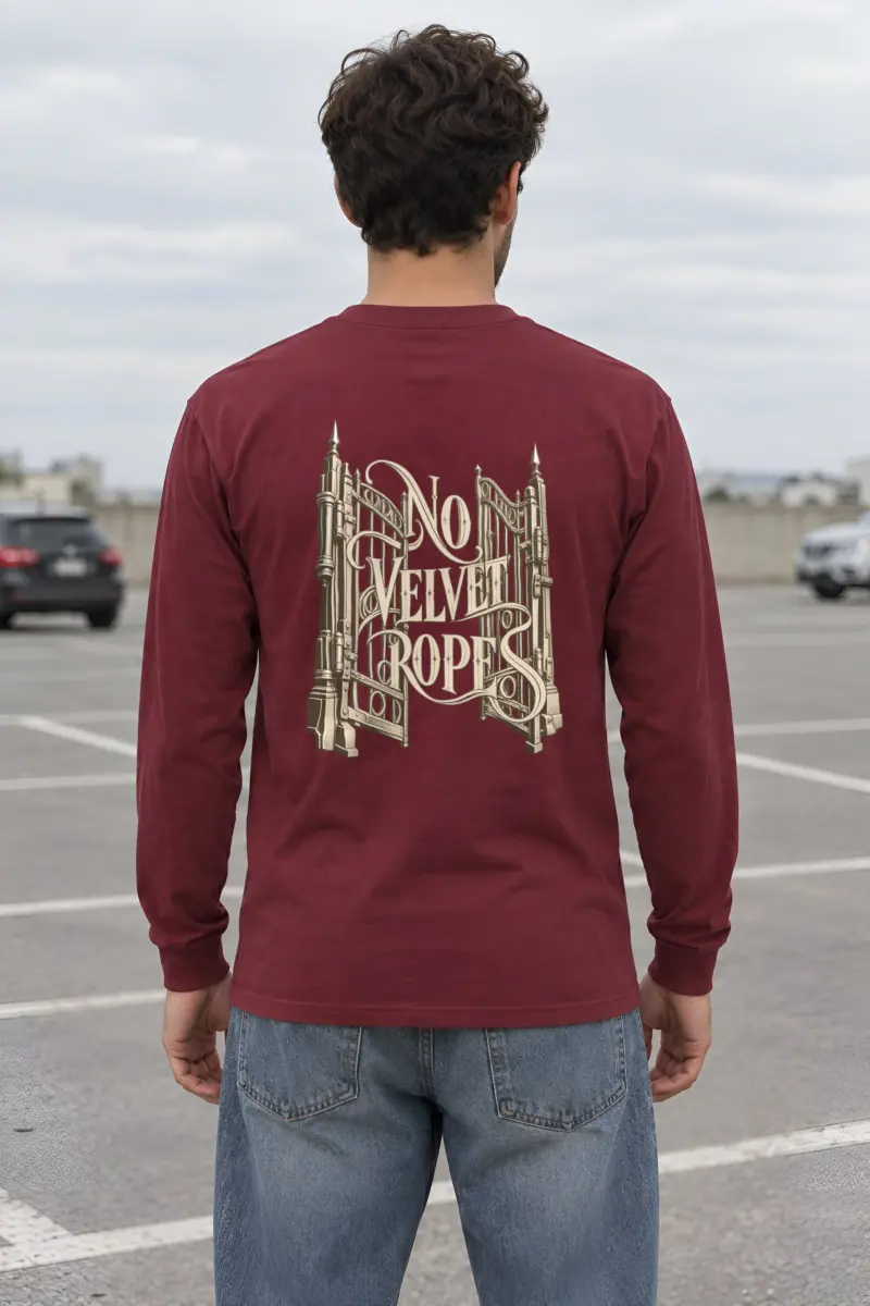 “No Velvet Ropes” Unisex Longsleeve T-shirt