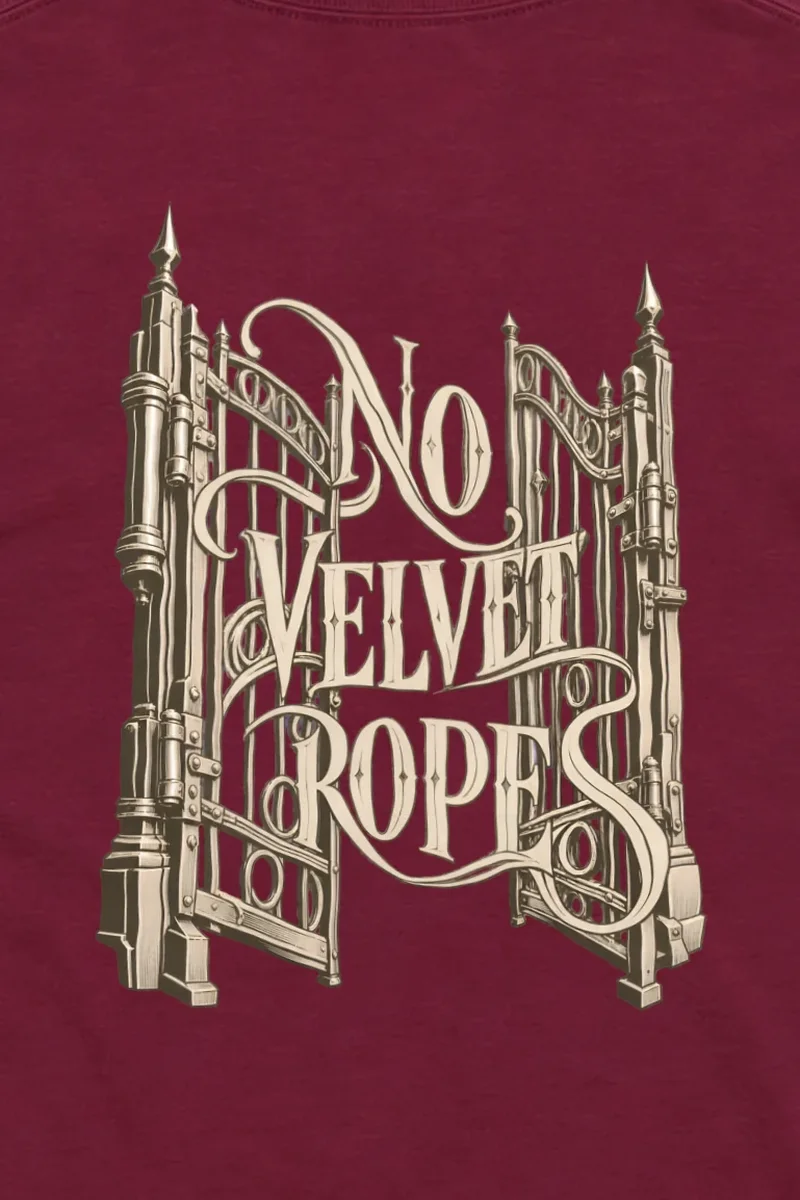 "No Velvet Ropes" Unisex Longsleeve T-shirt - the graphic up close