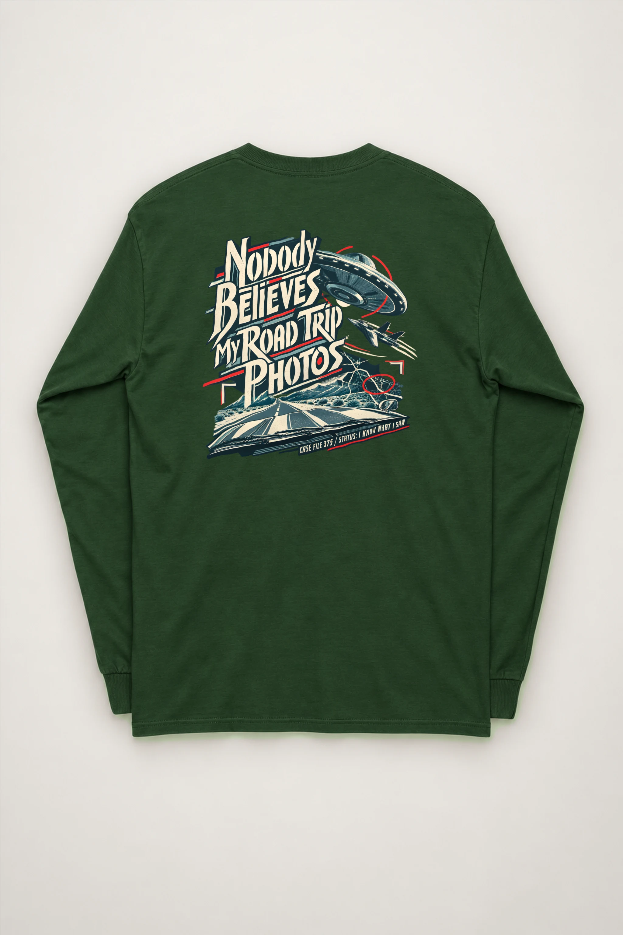 "Nobody Believes My Road Trip Photos" Unisex Longsleeve T-shirt