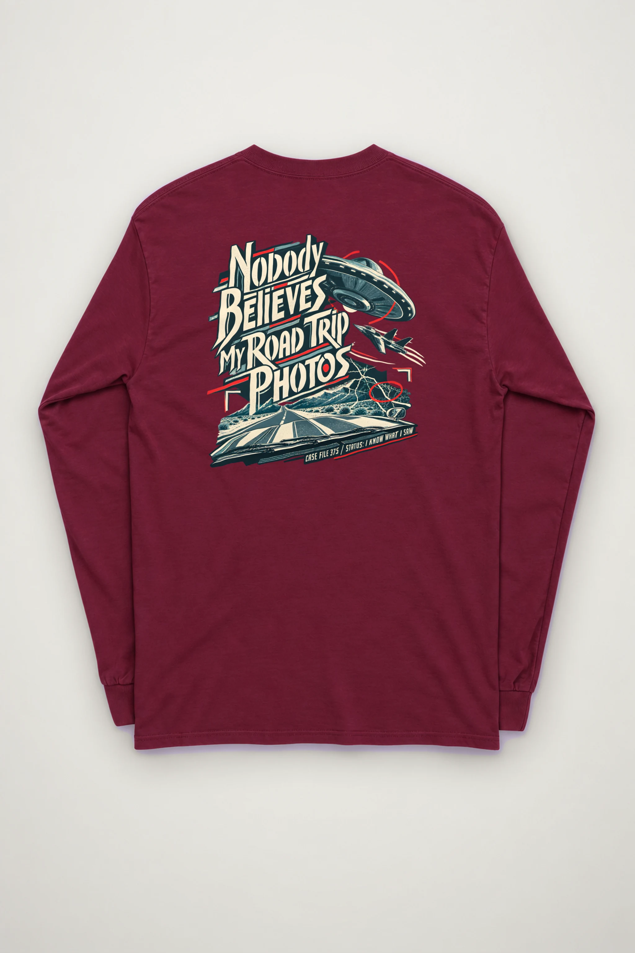"Nobody Believes My Road Trip Photos" Unisex Longsleeve T-shirt