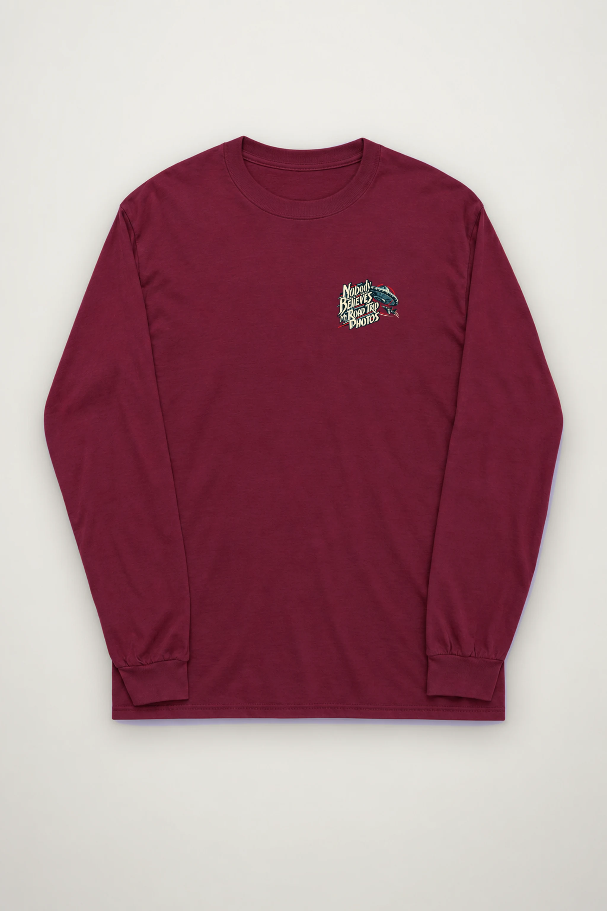 "Nobody Believes My Road Trip Photos" Unisex Longsleeve T-shirt