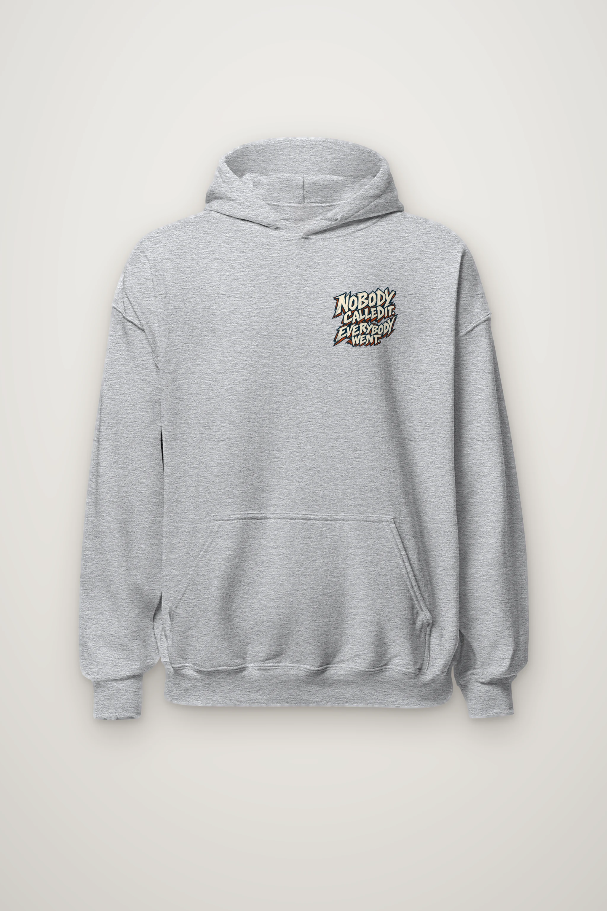 "Nobody Called It, Everybody Went" Heavy Blend Unisex Pullover Hoodie