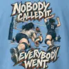 "Nobody Called It, Everybody Went" Heavyweight Unisex Crewneck T-shirt