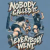 "Nobody Called It, Everybody Went" Unisex Jersey Tank