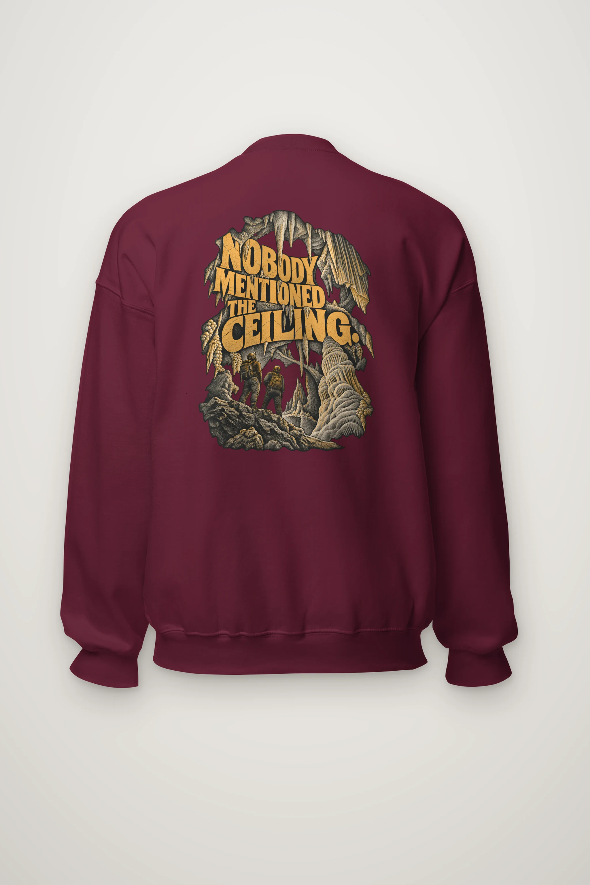 "Nobody Mentioned the Ceiling" Heavy Blend Unisex Crewneck Sweatshirt