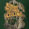 "Nobody Mentioned the Ceiling" Heavyweight Unisex Crewneck T-shirt