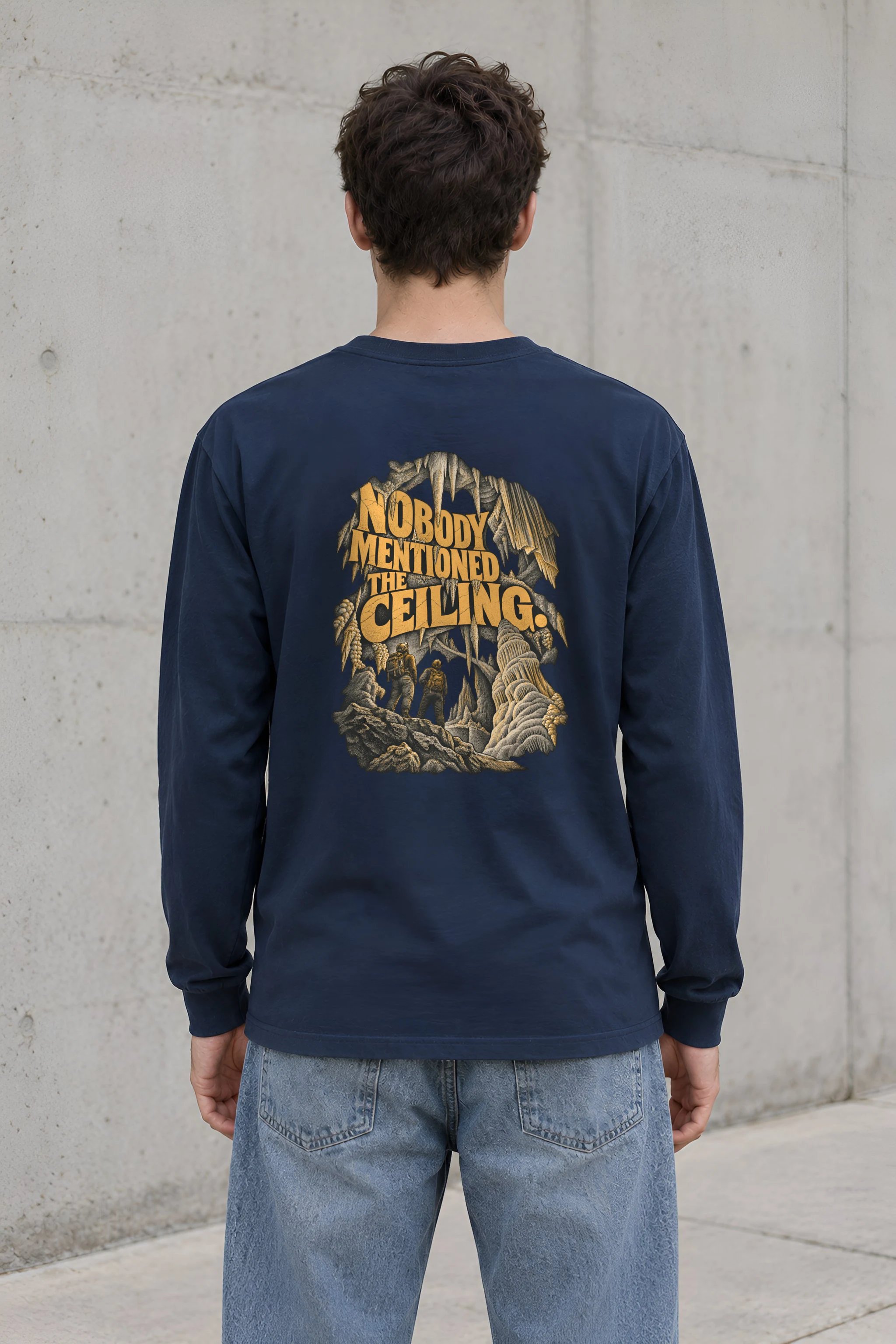 "Nobody Mentioned the Ceiling" Unisex Longsleeve T-shirt