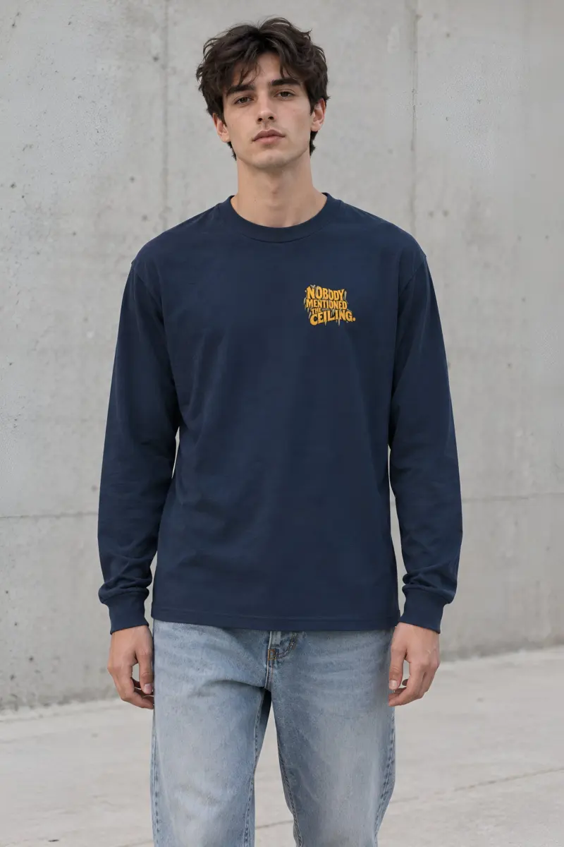 "Nobody Mentioned the Ceiling" Unisex Longsleeve T-shirt