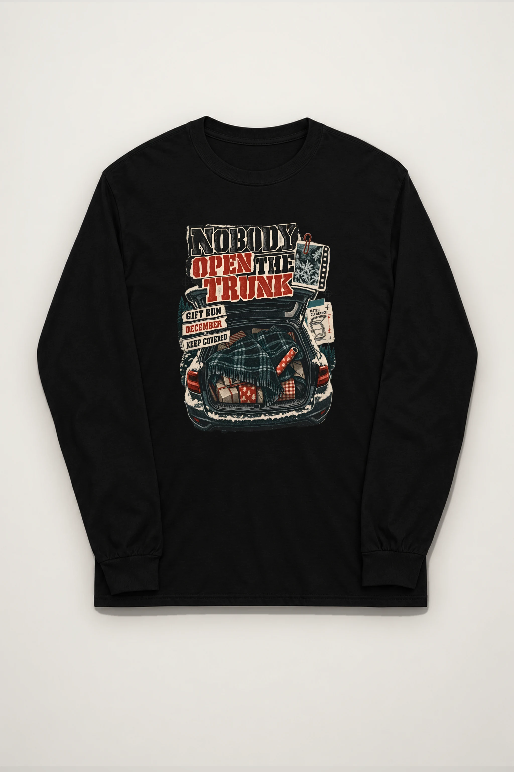 "Nobody Open The Trunk" Unisex Longsleeve T-shirt